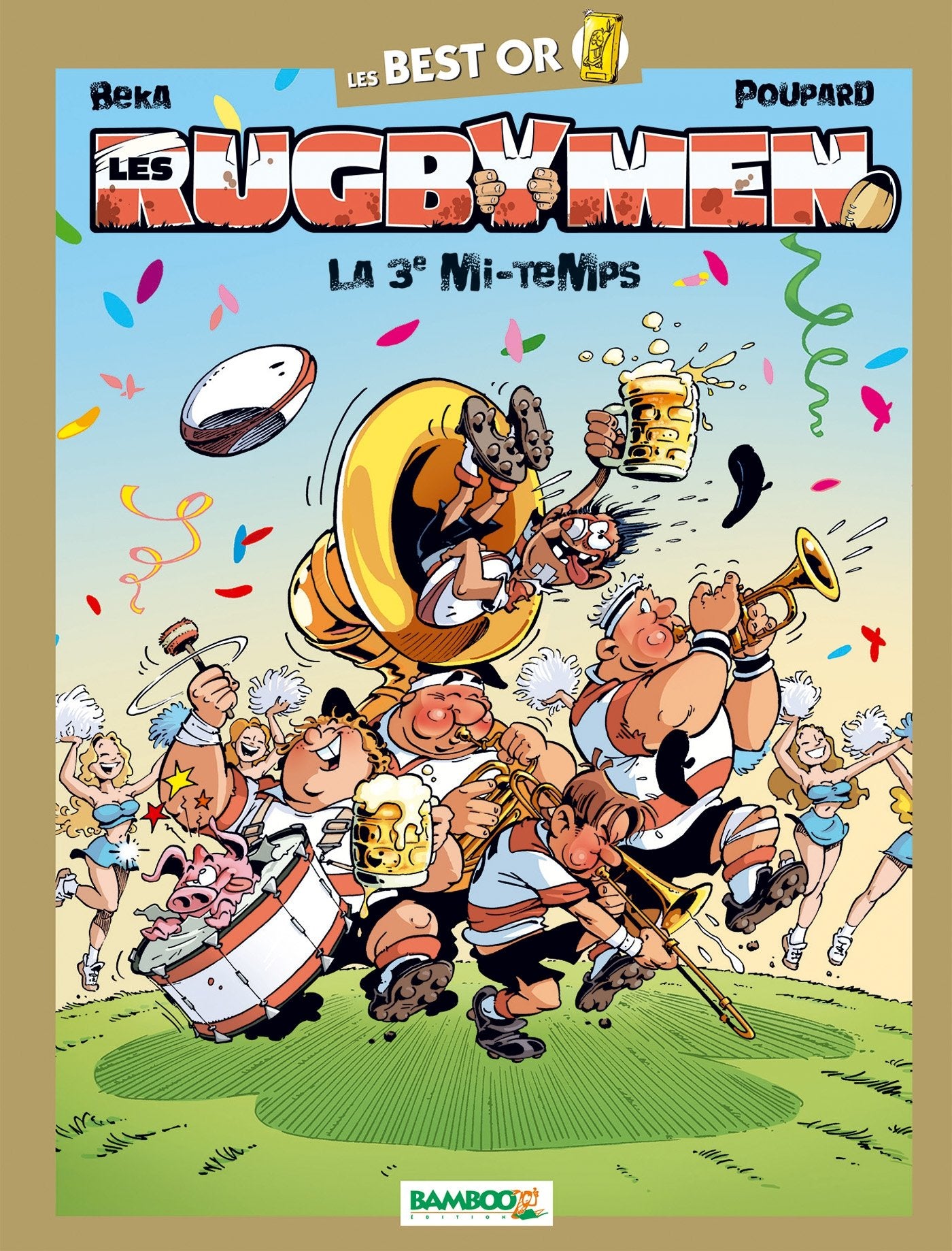Les rugbymen - Best Or - Spécial 3ème mi-temps 9782818922071