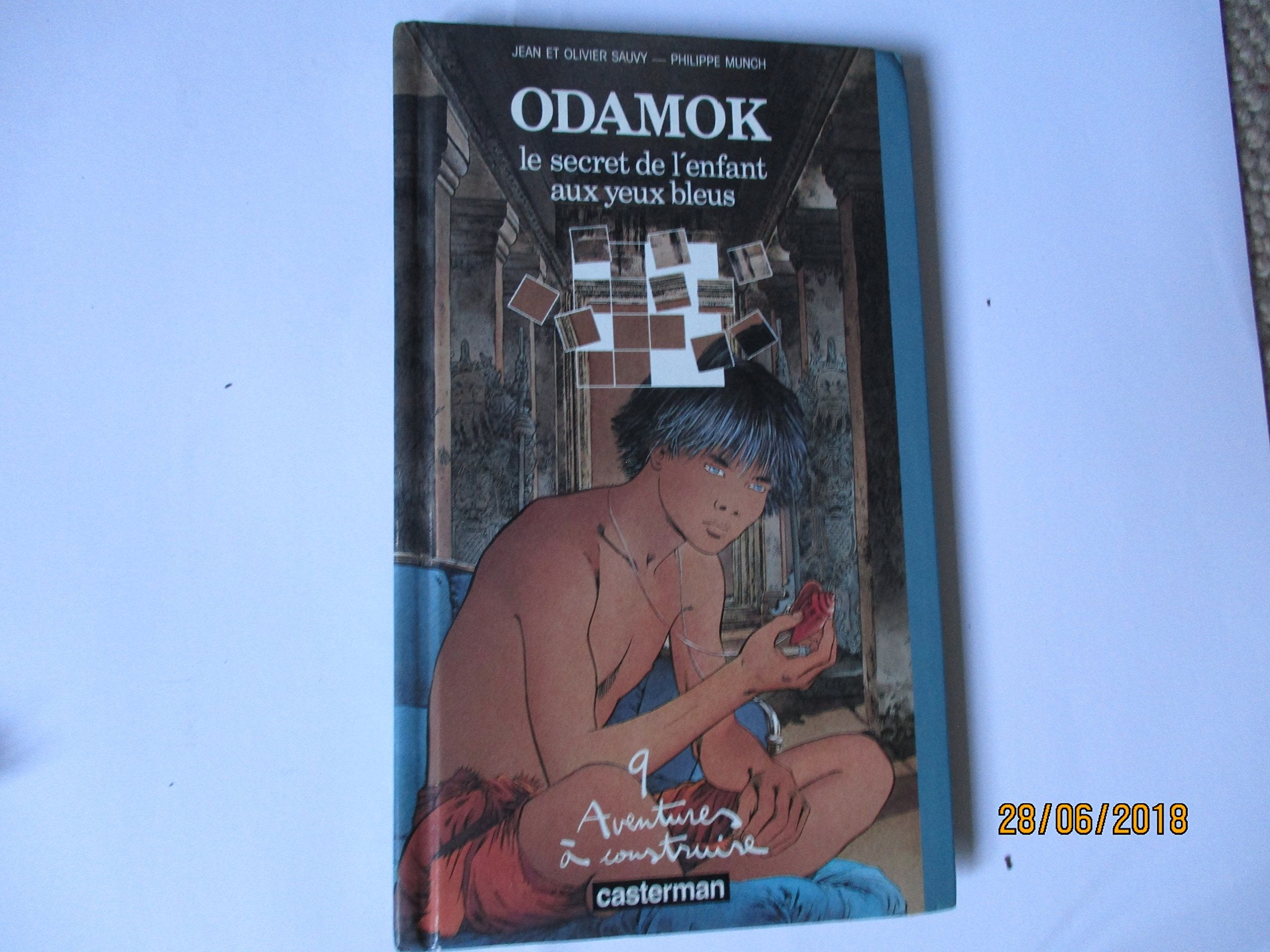 Odamok le secret de l'enfant aux yeux bleus 9782203164024