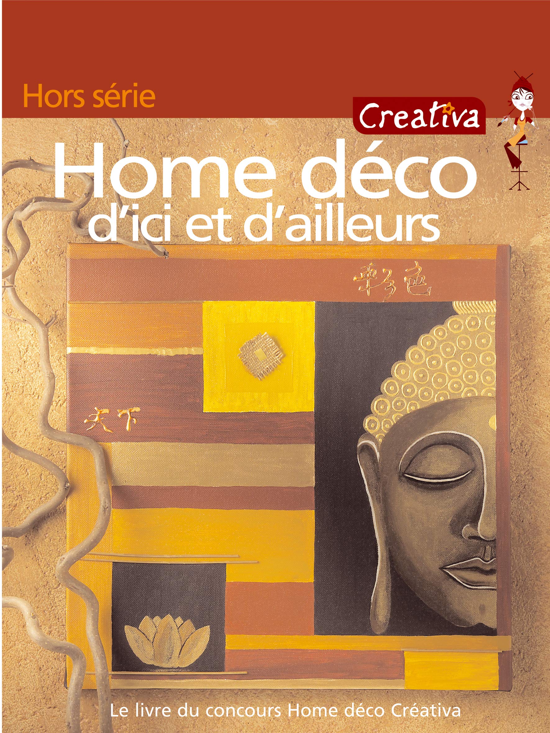 HOME DECO D'ICI ET D'AILLEURS 25 CREATIONS POUR VOYAGER - LAUREATS DU CONCOURS 9782215090335