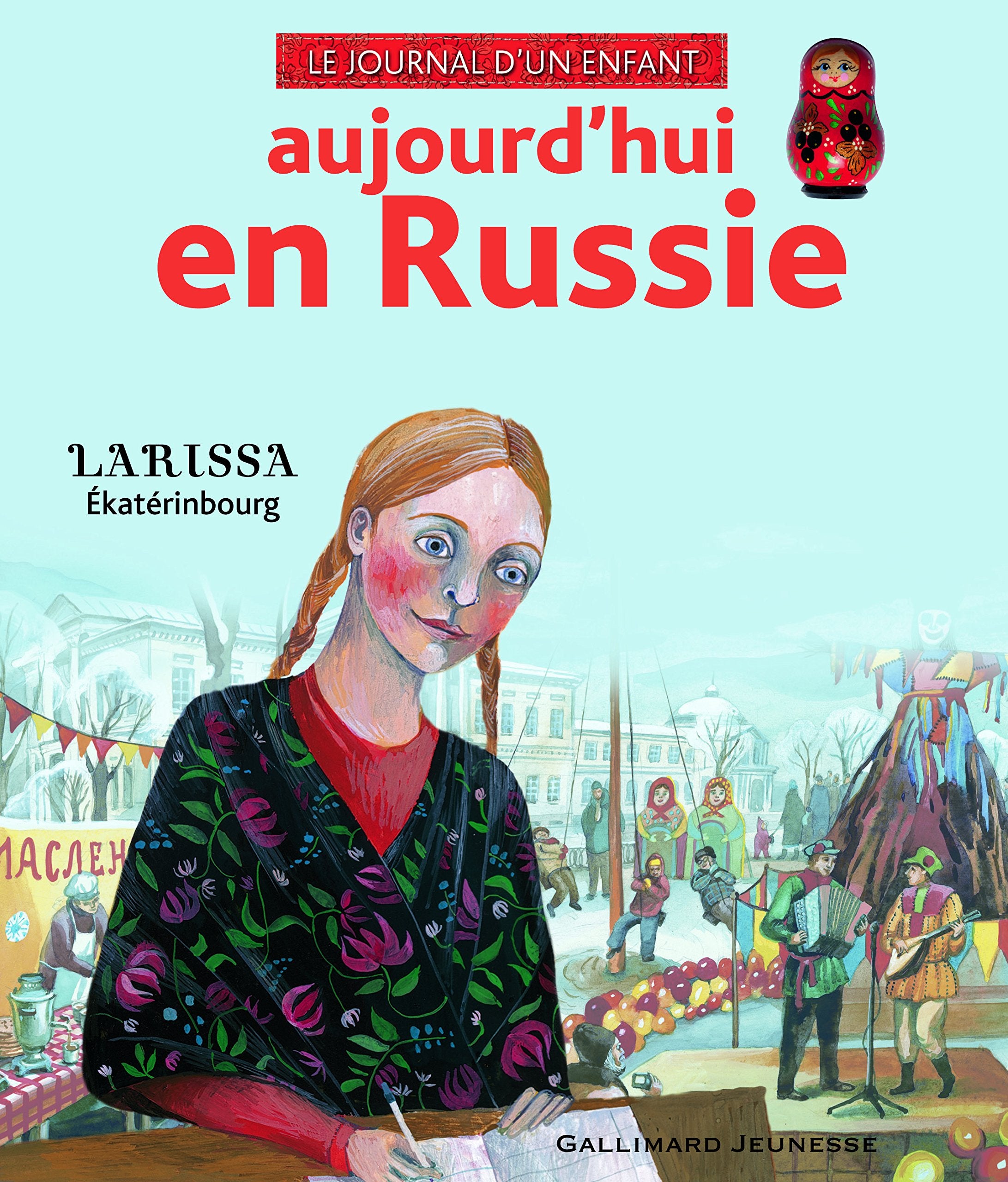 Aujourd'hui en Russie: Larissa, Ekaterinbourg 9782070611812