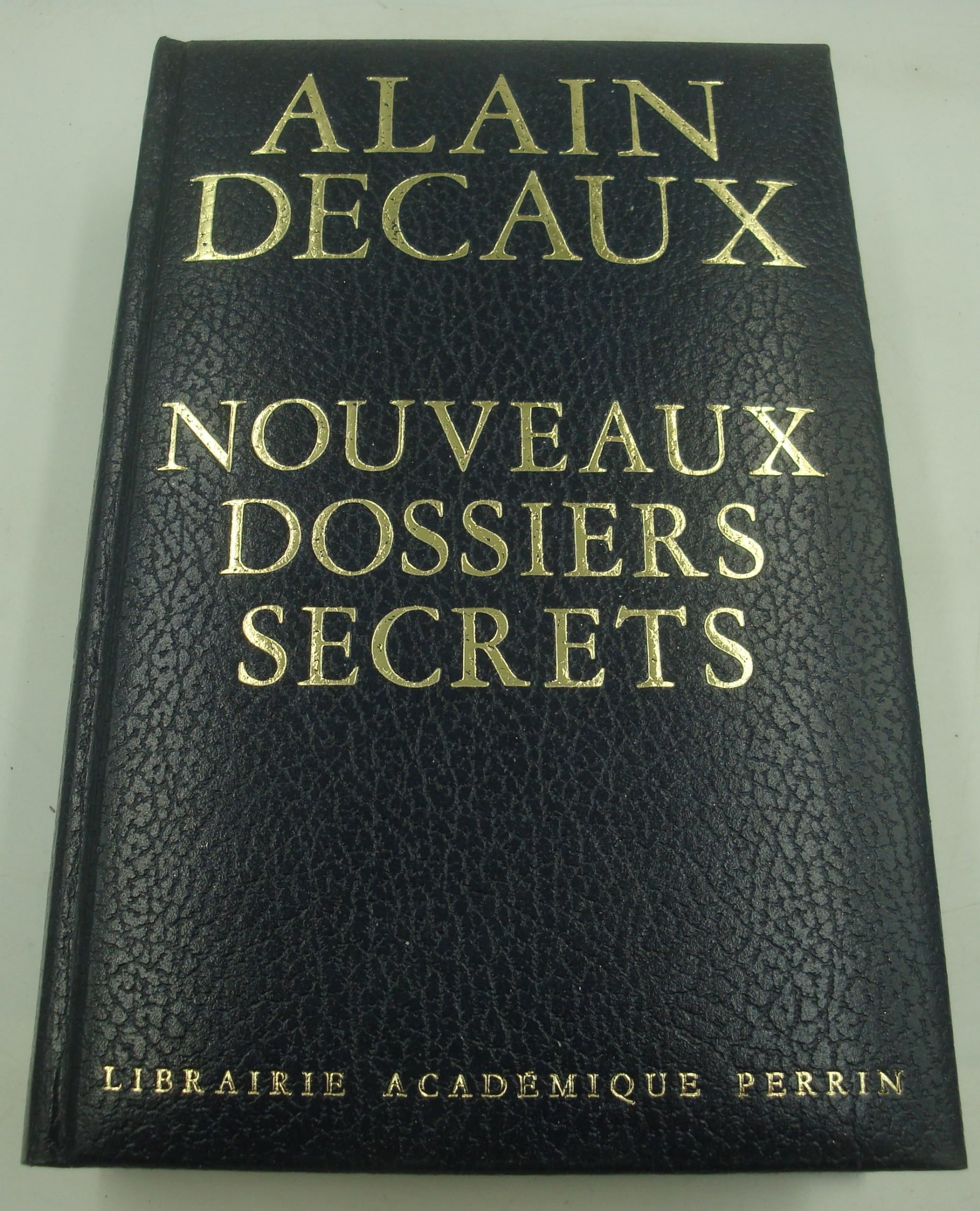Nouveaux Dossiers Secrets De L'Histoire 9782262000424