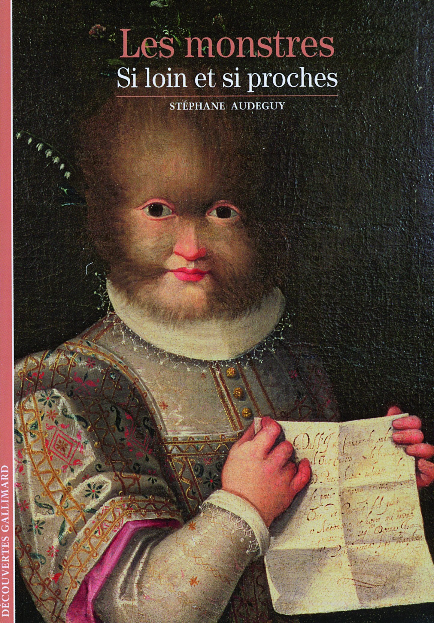 Les monstres: Si loin et si proches 9782070341245