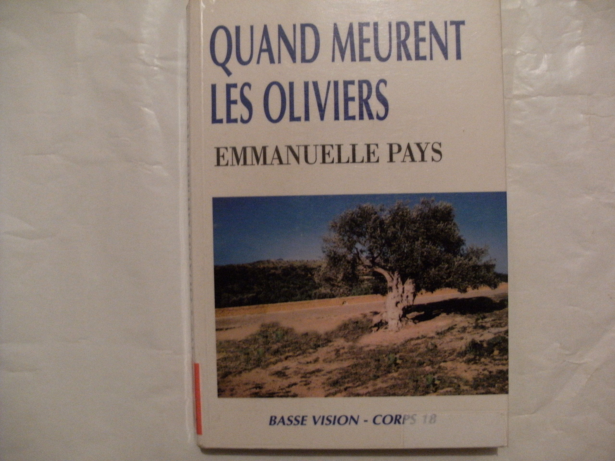 Quand meurent les oliviers 9782843791451