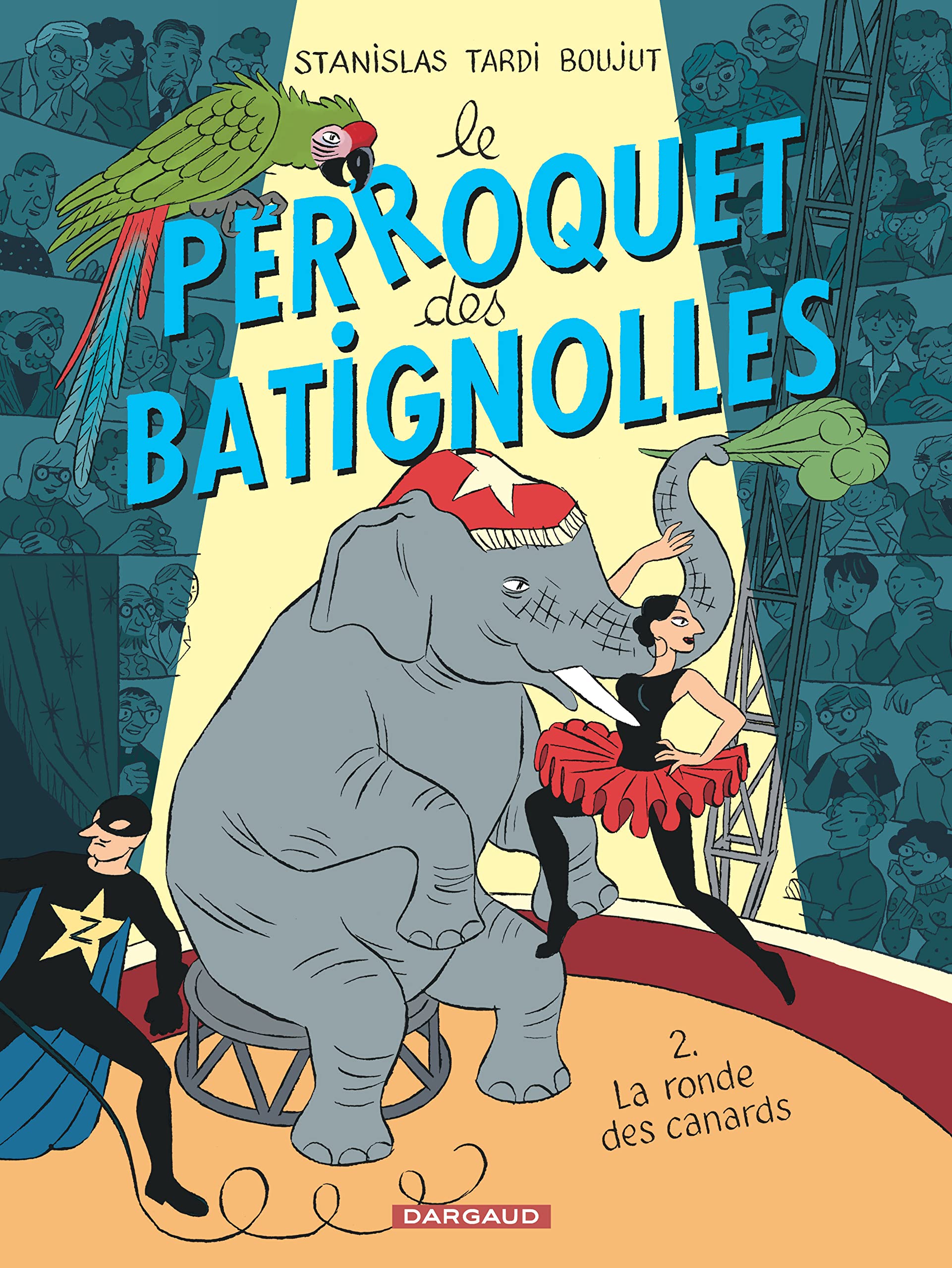 Le Perroquet des Batignolles - Tome 2 - La Ronde des canards 9782205067880