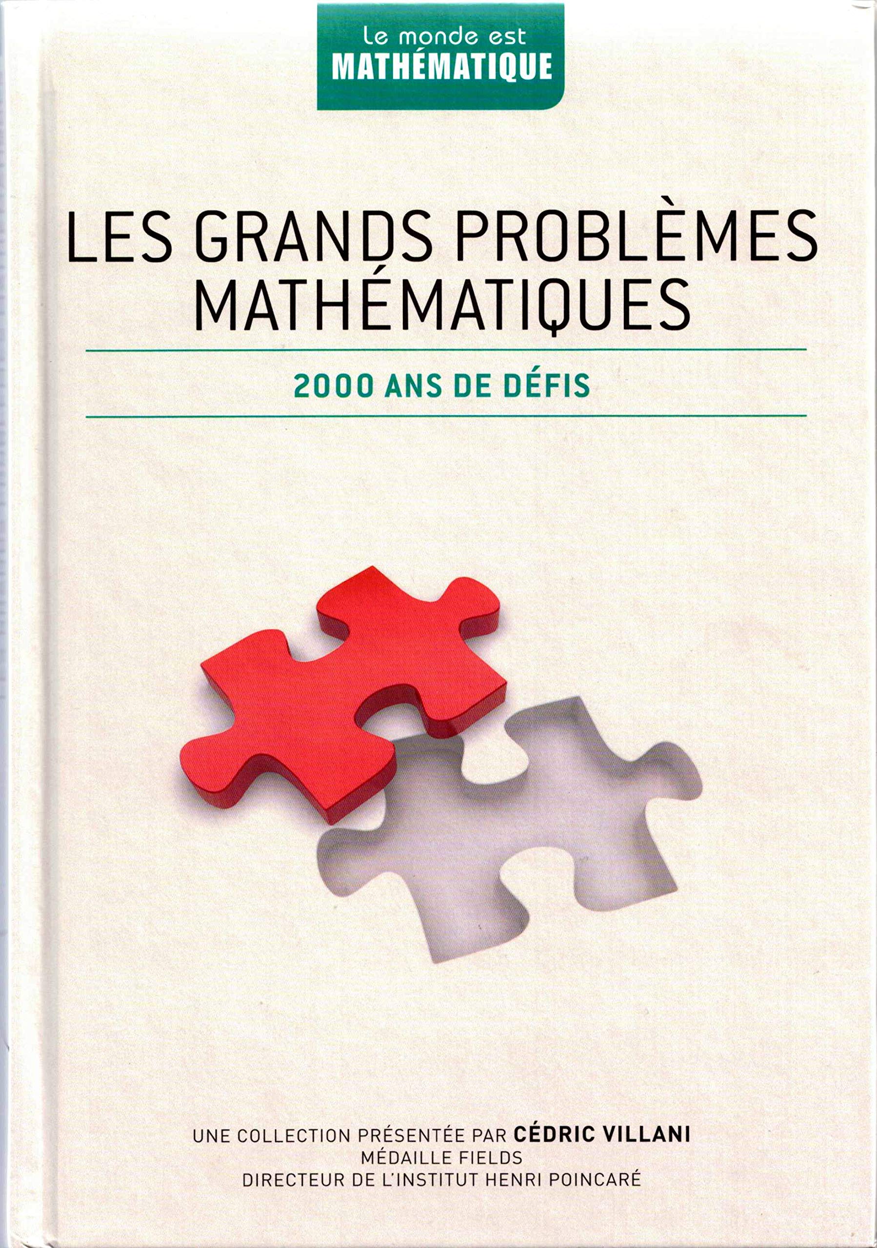 Les grands problèmes mathématiques : 2000 ans de défis 9782823701388