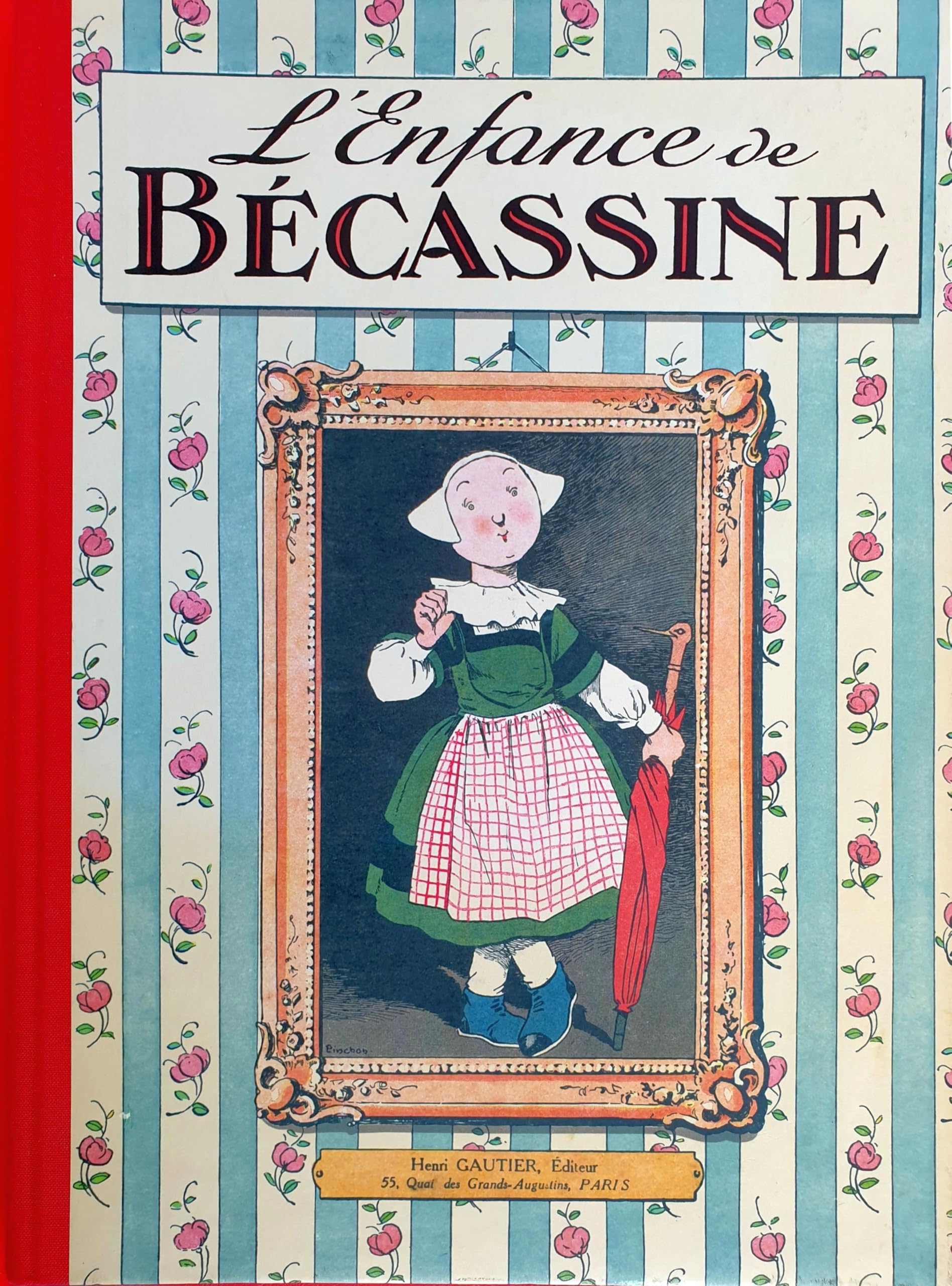 L'enfance de Bécassine réédition de 2012