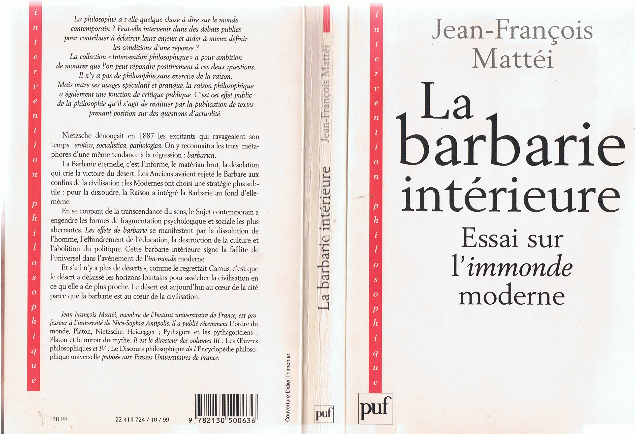 La Barbarie intérieure - Essai sur l'immonde moderne 9782130500636