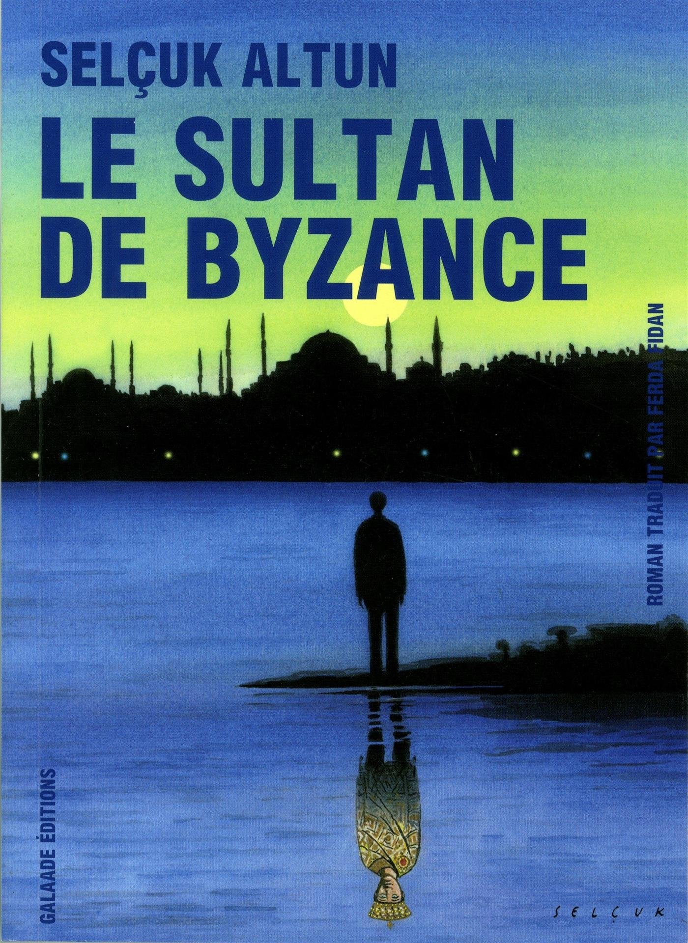 Le sultan de Byzance 9782351762752