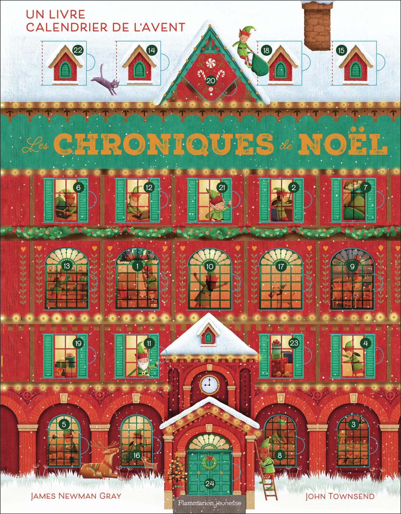Les Chroniques de Noël: Un livre calendrier de l'avent 9782080495464