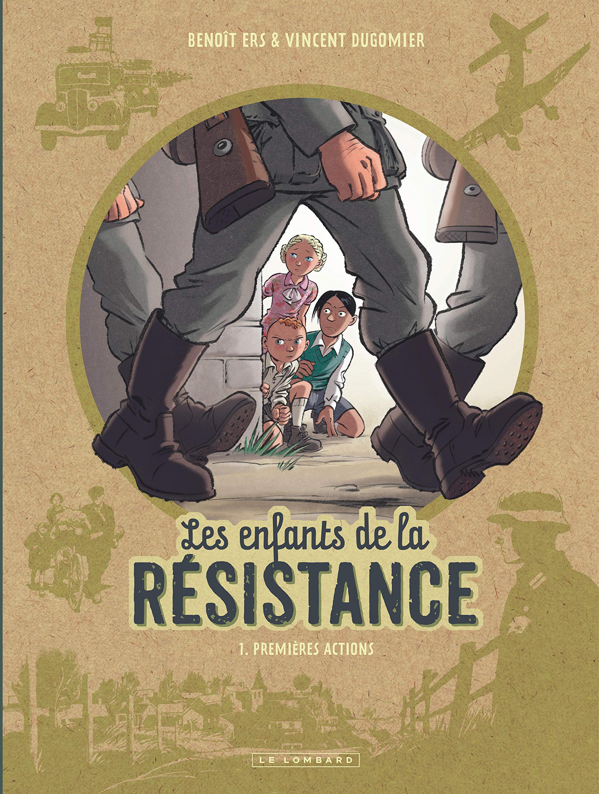 Les Enfants de la Résistance - Tome 1 - Premières actions 9782803635580