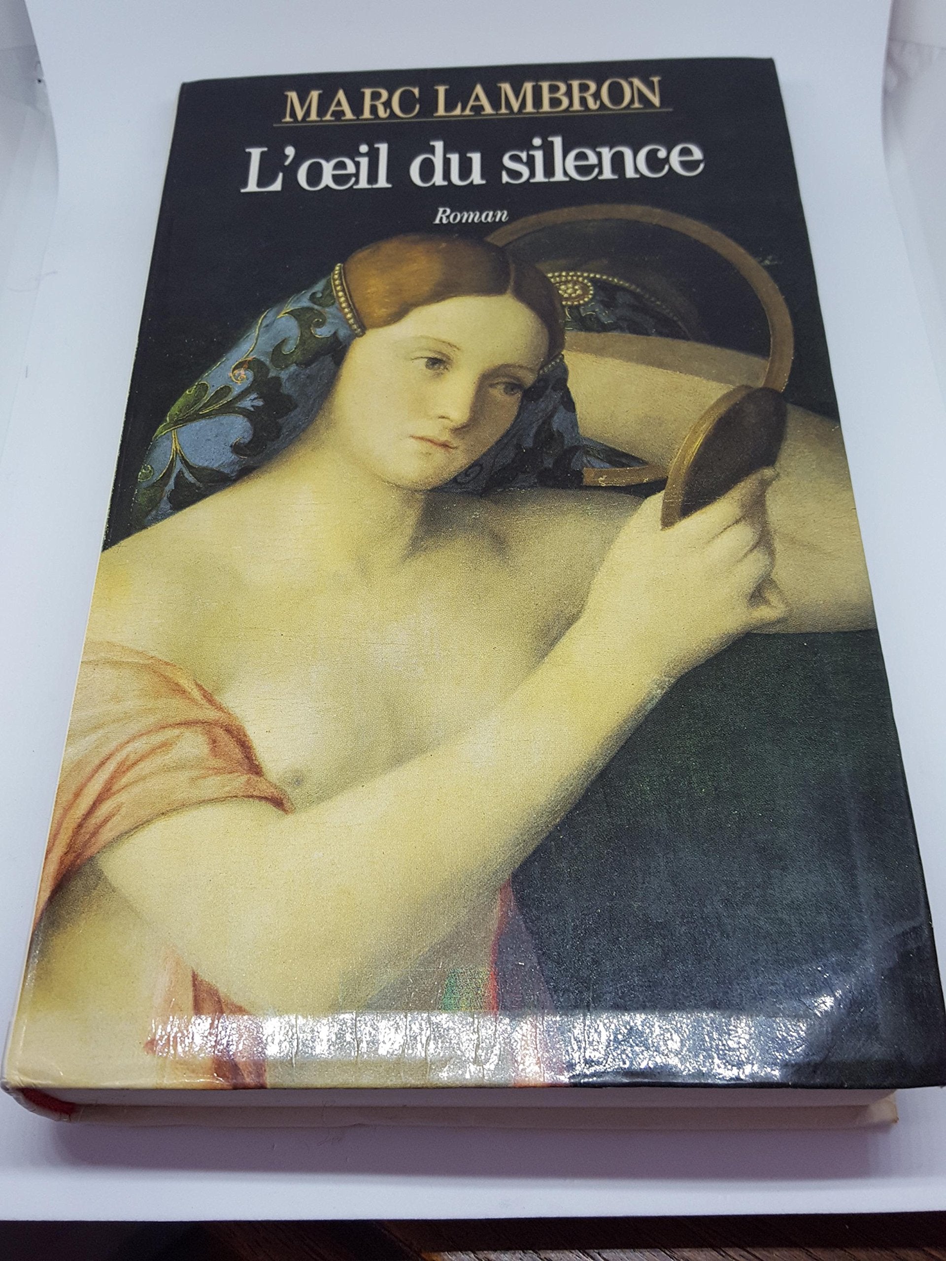 L'OEIL DU SILENCE 9782286034030