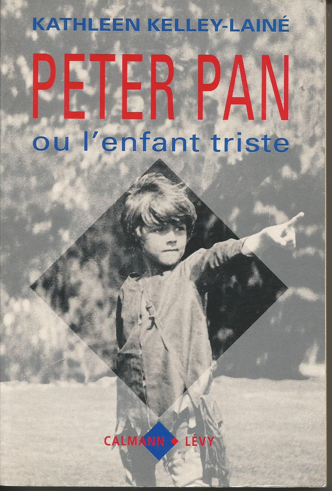 Peter Pan ou l'Enfant triste 9782702135457