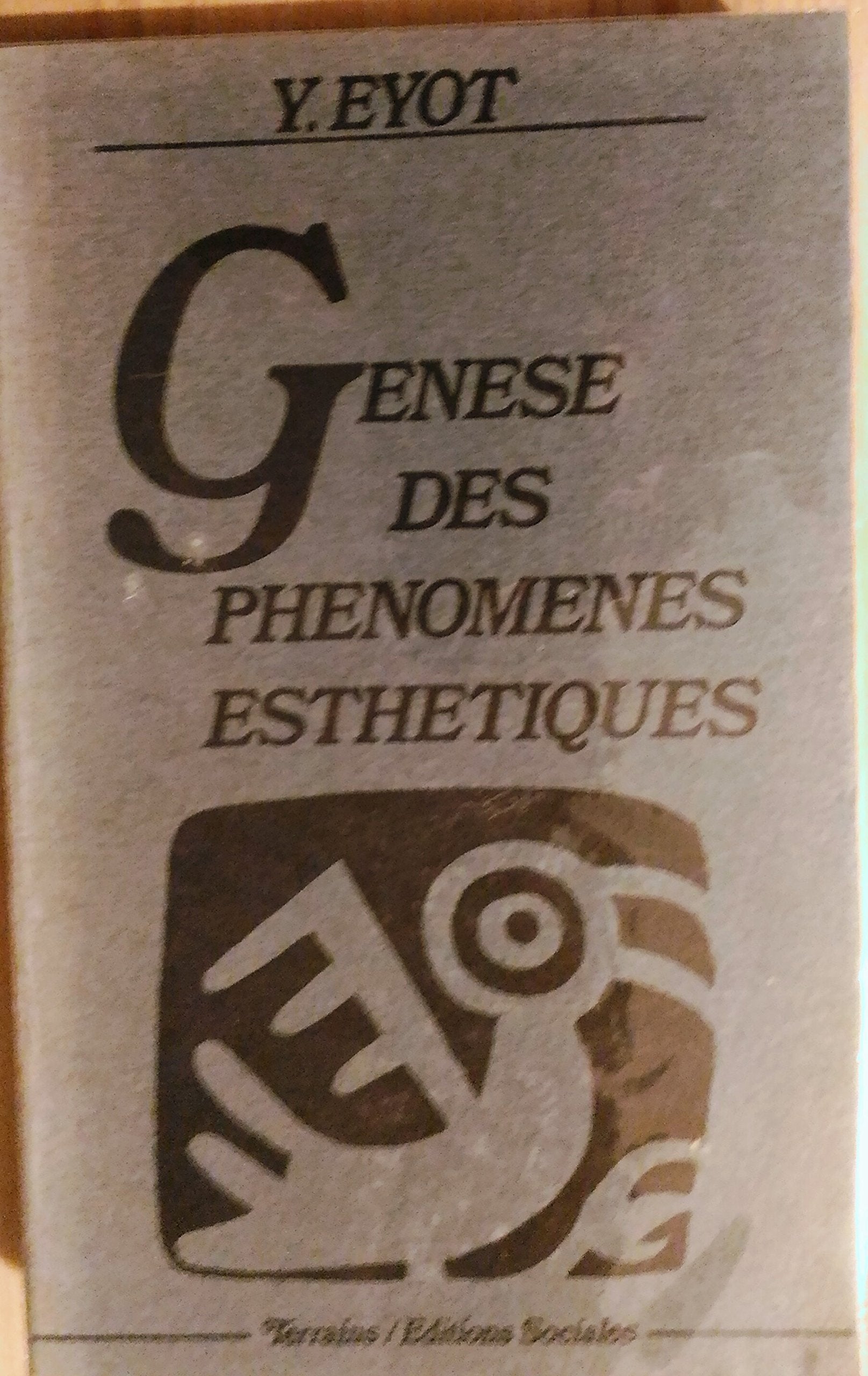 Genese des phénomènes esthetiques 9782209052981