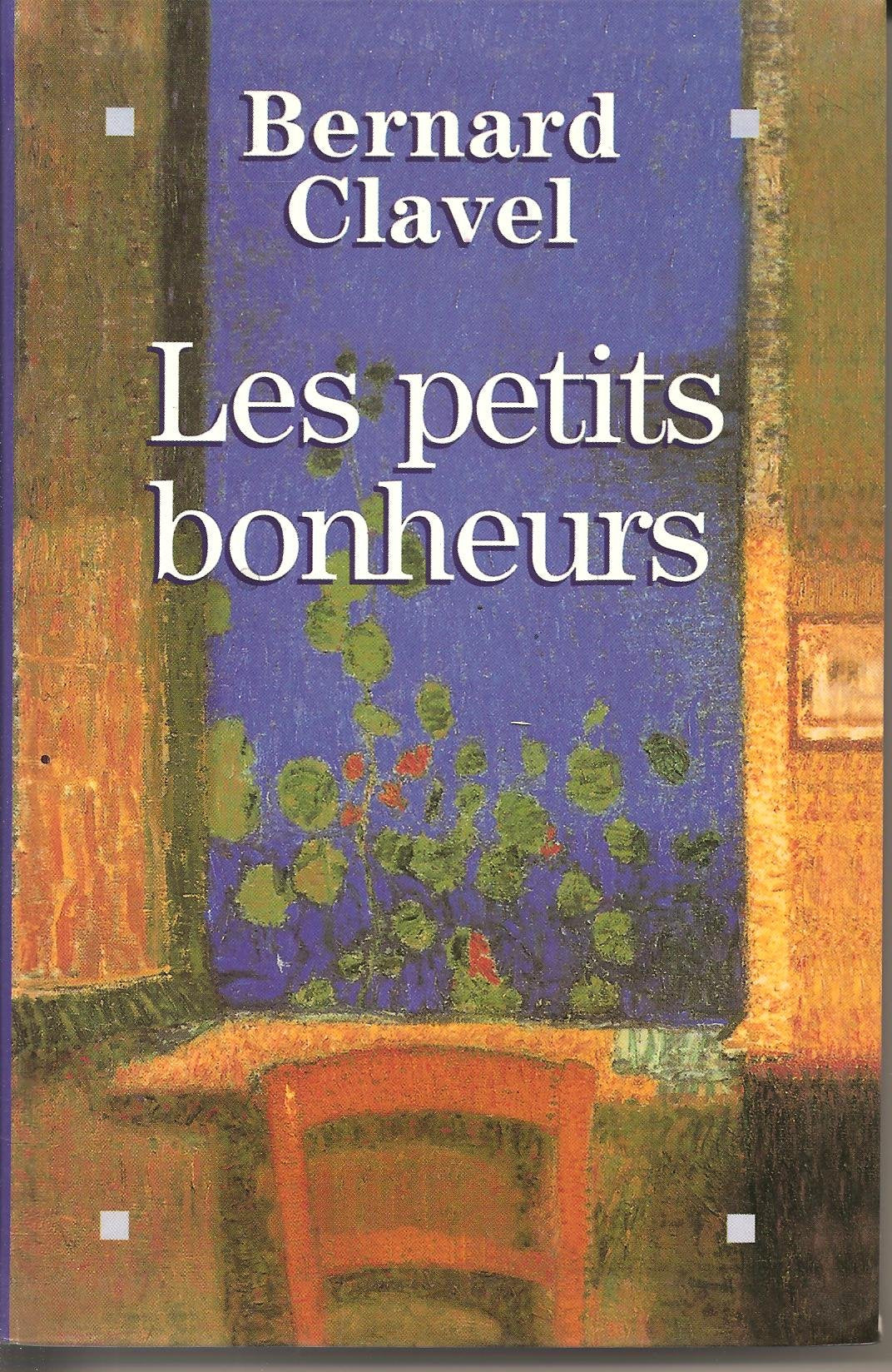 Les petits bonheurs. 9782702837061