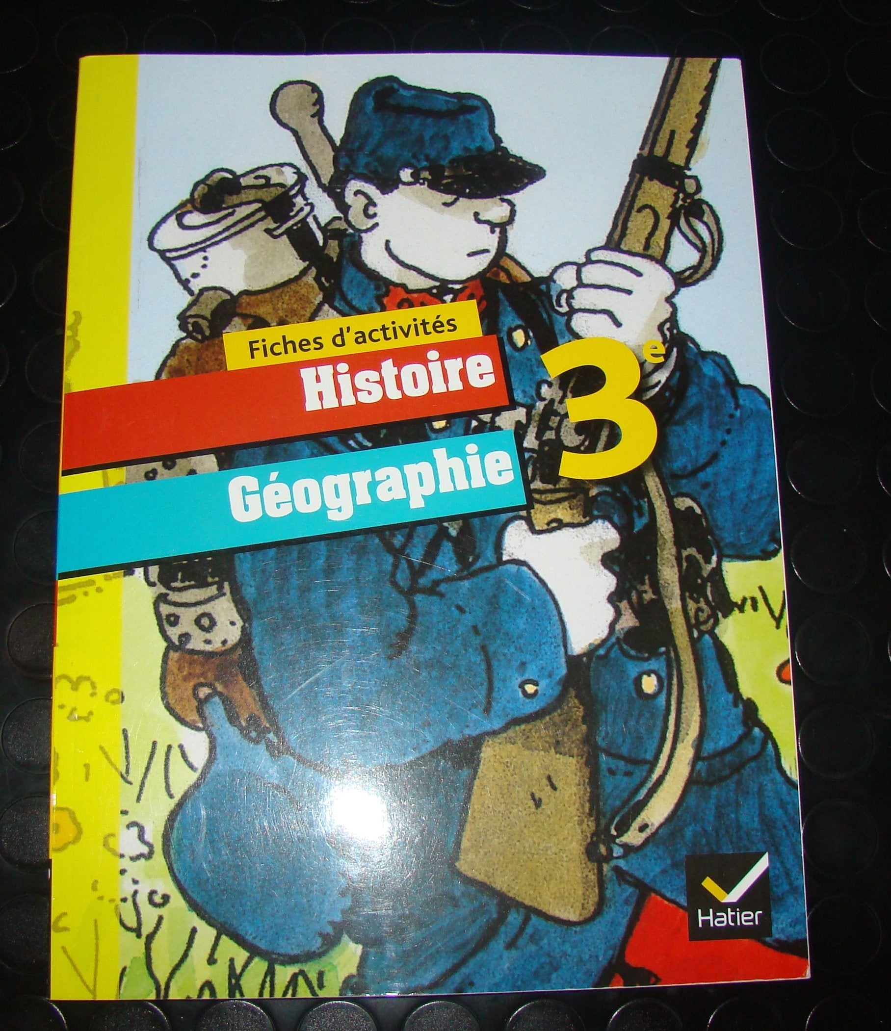 Histoire-Géographie 3e éd. 2012 - Fiches d'activités 9782218954733