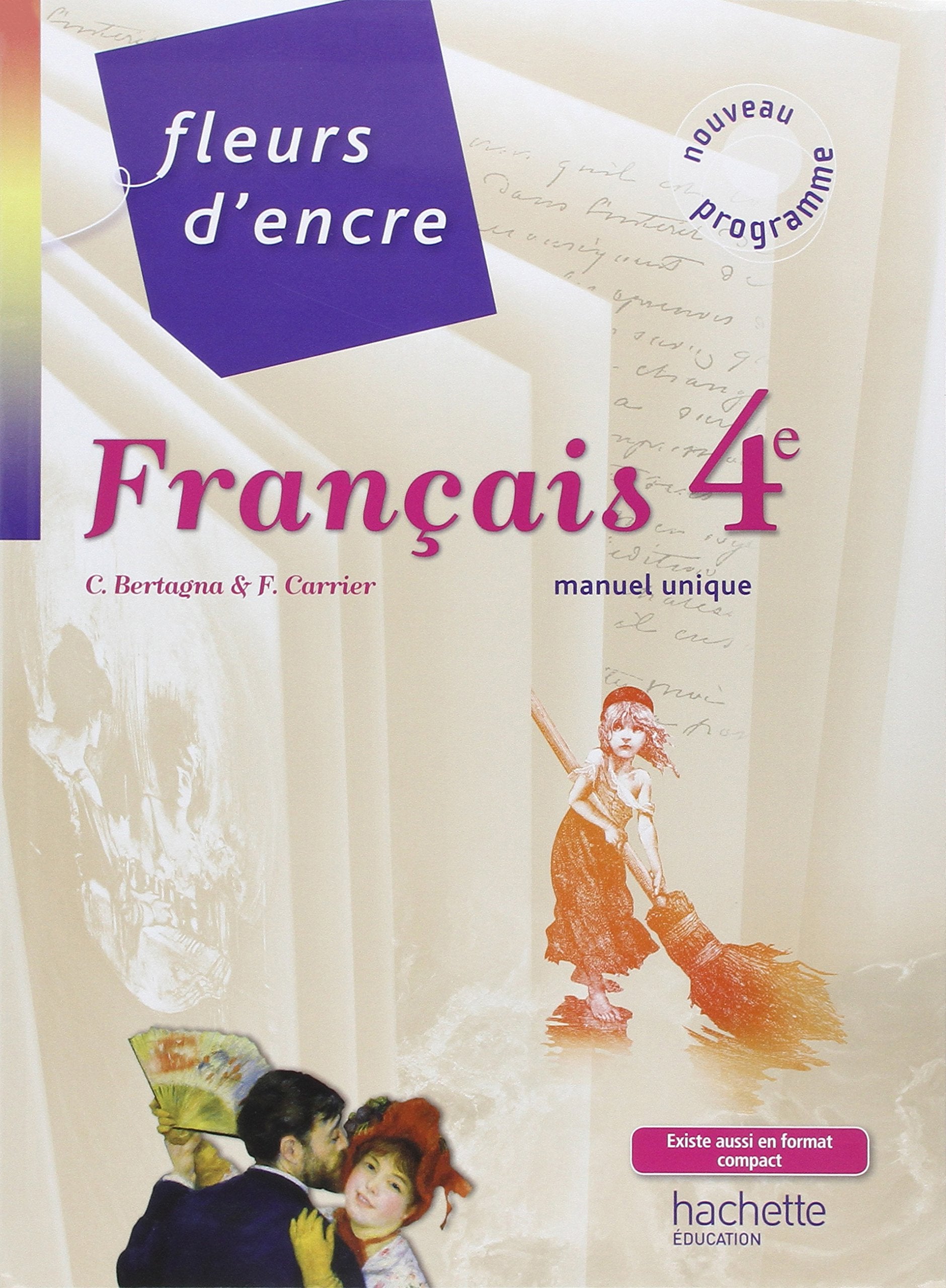 Fleurs d'encre - Français 4e - Livre élève grand format - Edition 2011 9782011256294