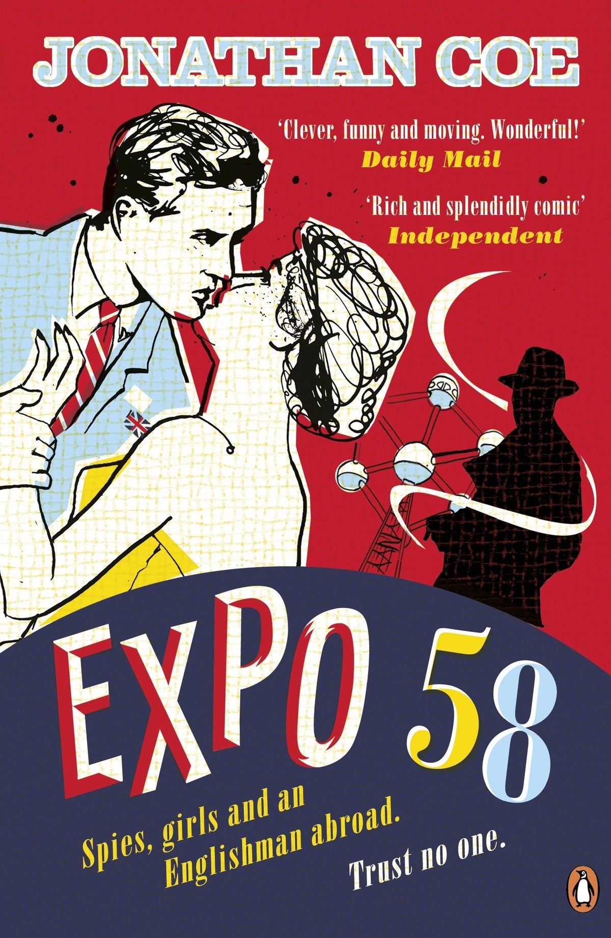 Expo 58: A brilliant and funny spy novel set at the 1958 World Fair from the award-winning author of Middle England 9780241966907