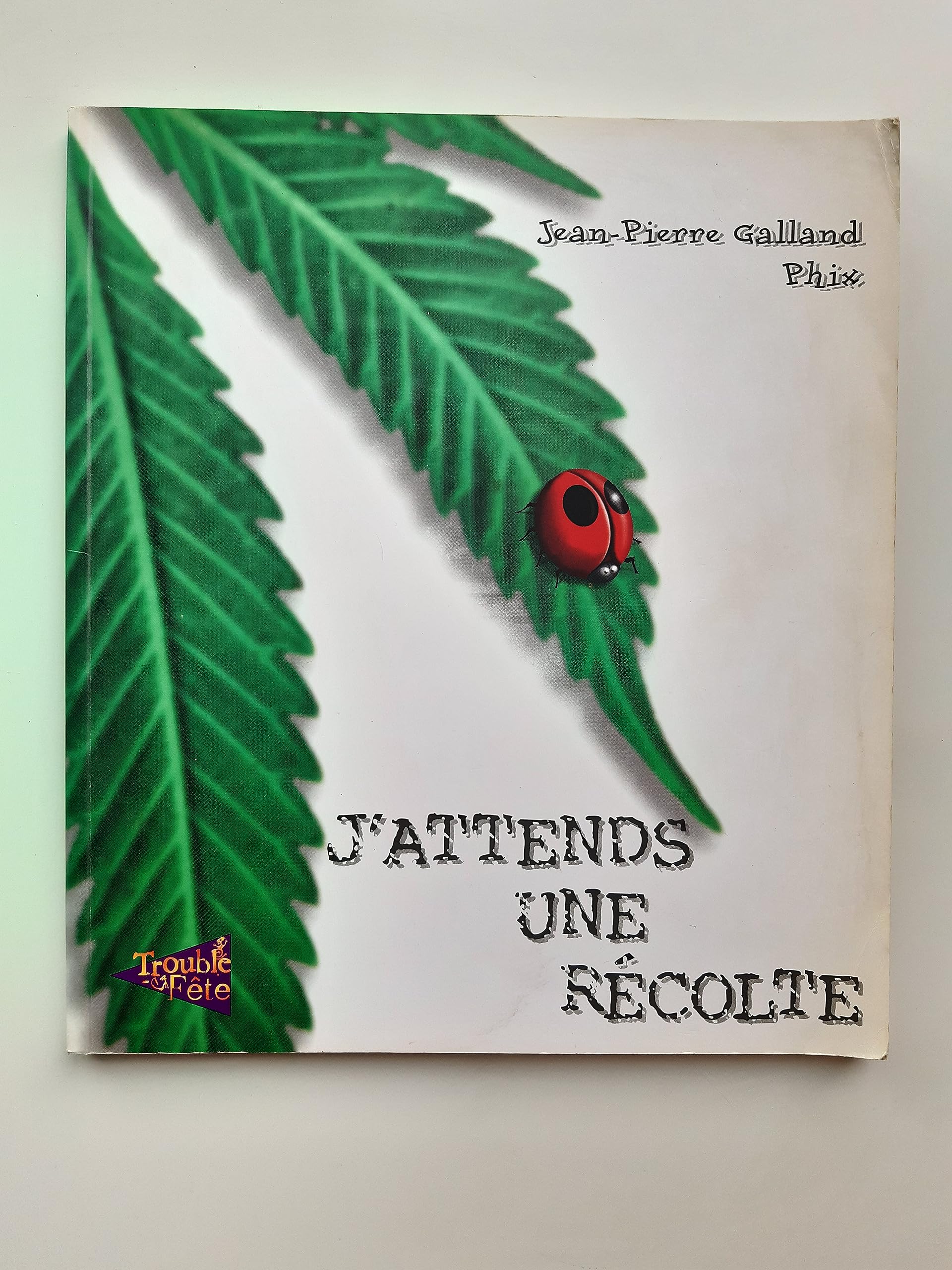 J'attends une récolte 9782914253000