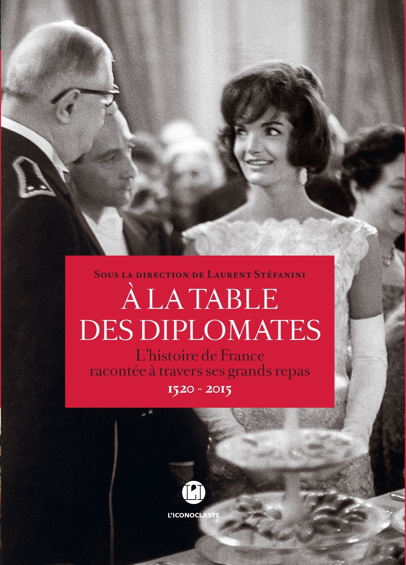 À la table des diplomates 9791095438236
