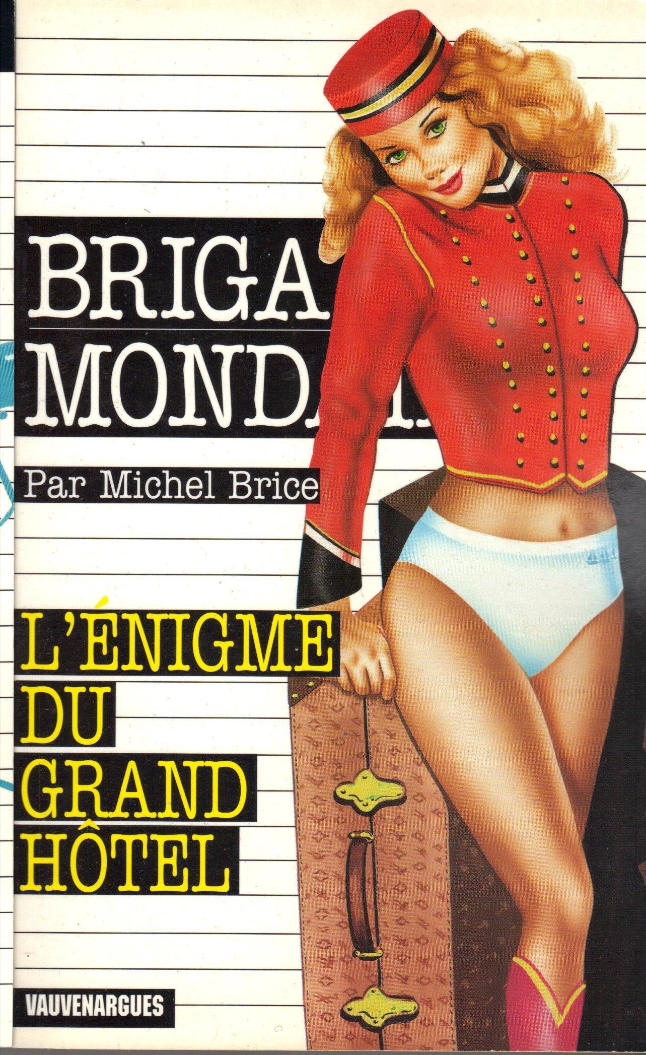 L'énigme du grand hôtel 9782744303845