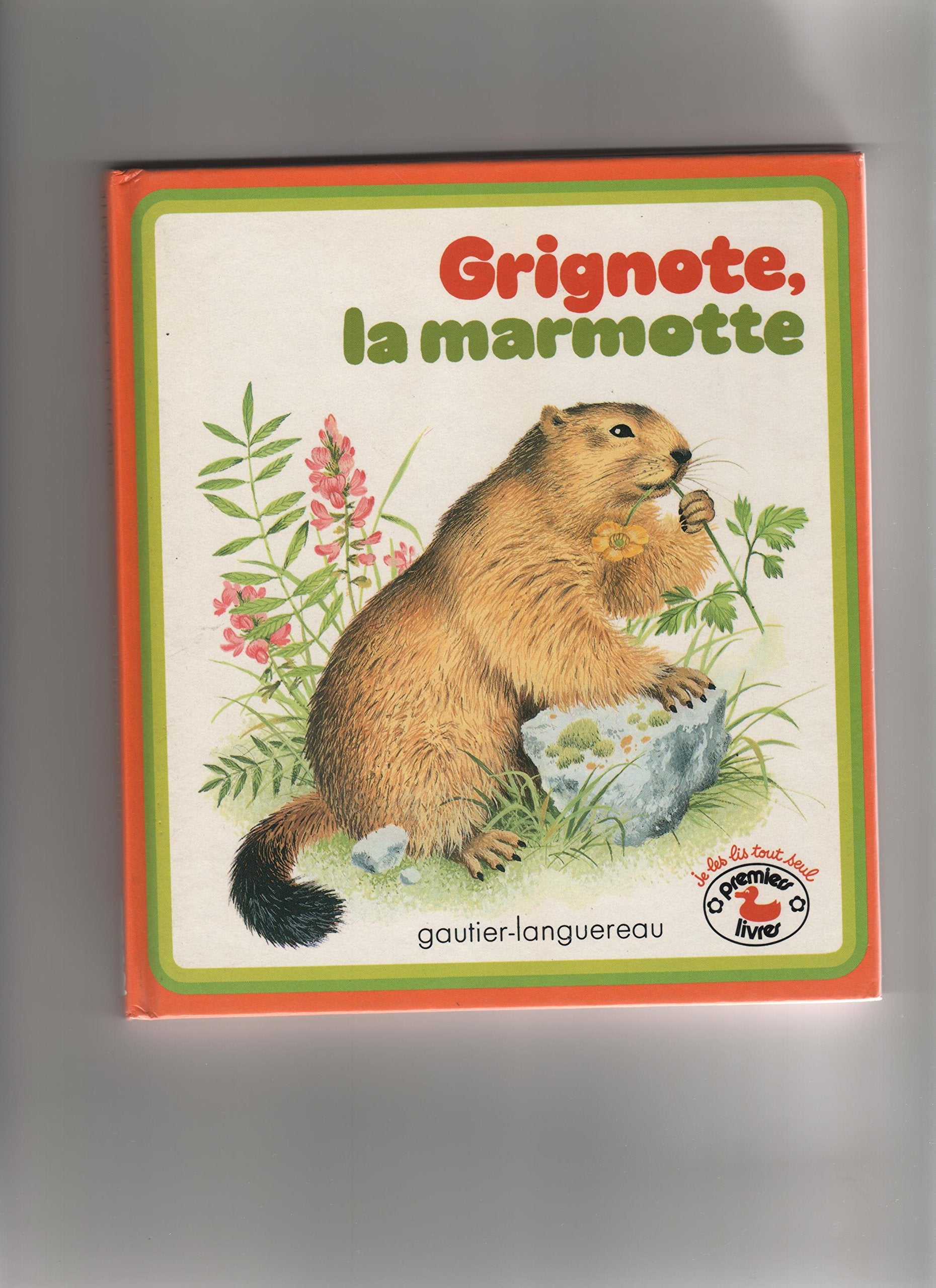 Grignote la marmotte 010598 9782217230548