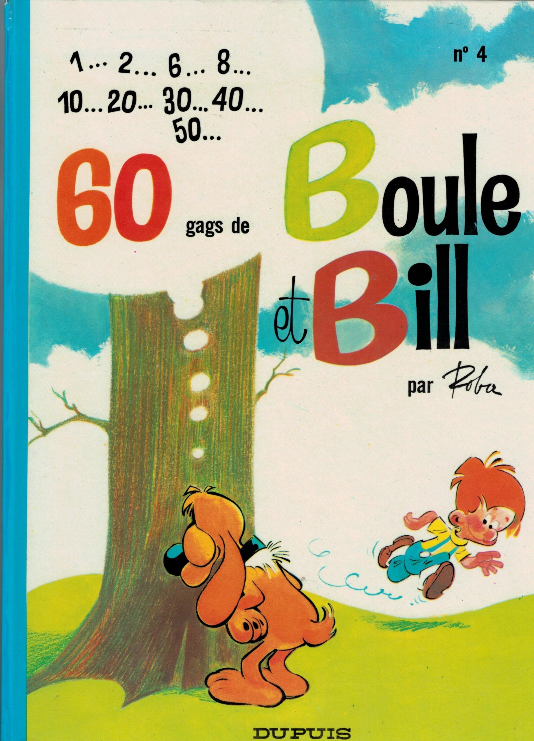 Boule & Bill Tome 4 : 60 Gags De Boule Et Bill 9782800100333