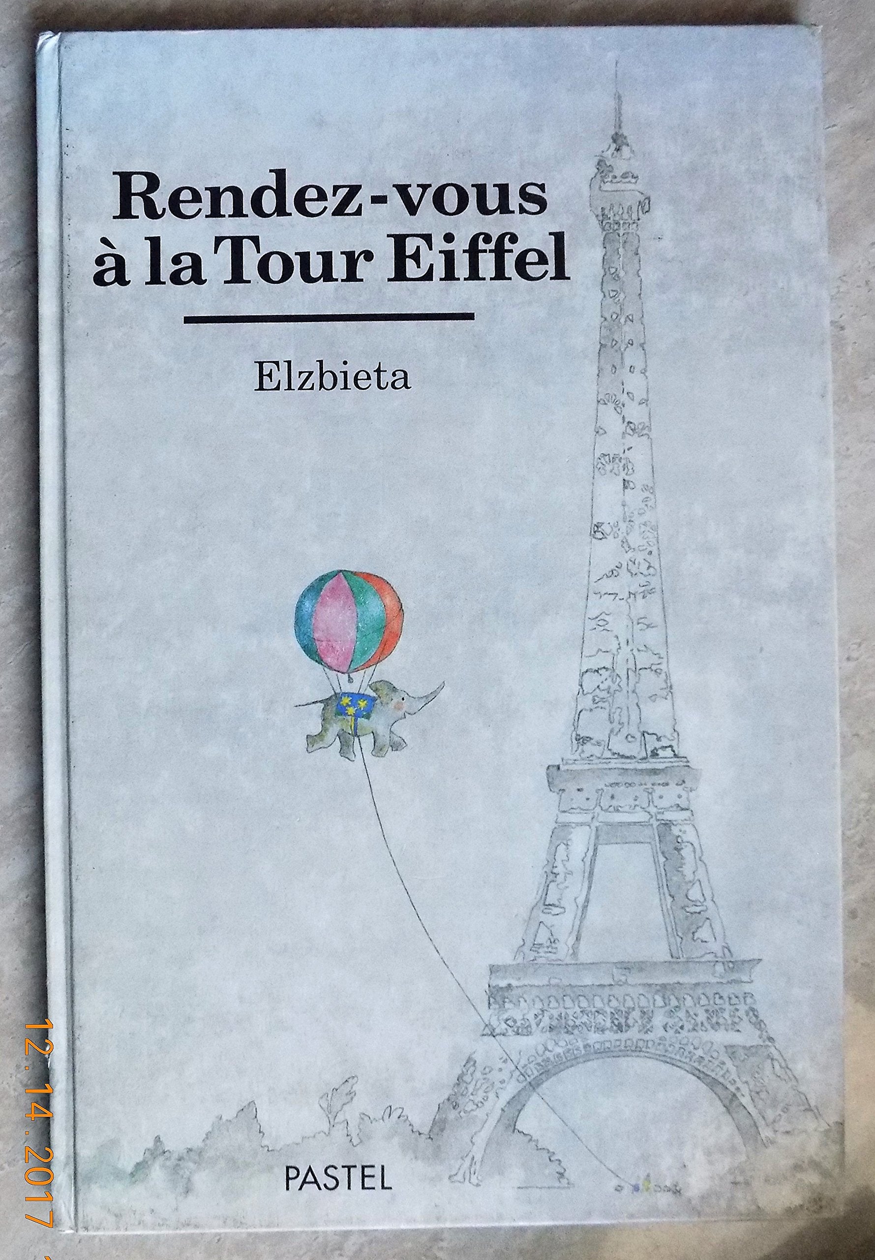 rendez vous a la tour eiffel 9782211016230