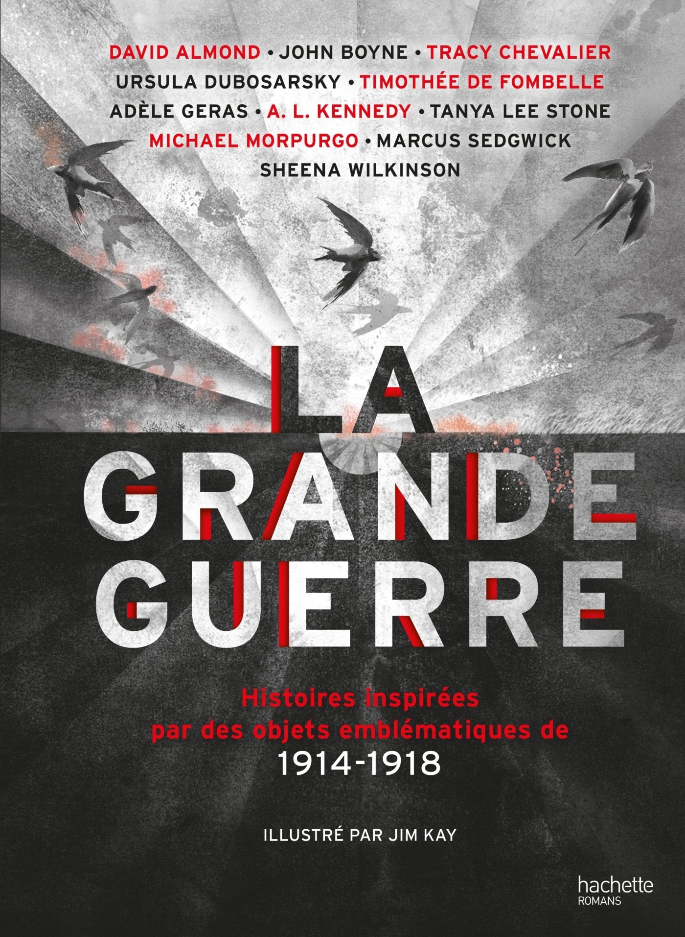 LA GRANDE GUERRE - Histoires inspirées par des objets emblématiques de 1914-1918 9782012035201