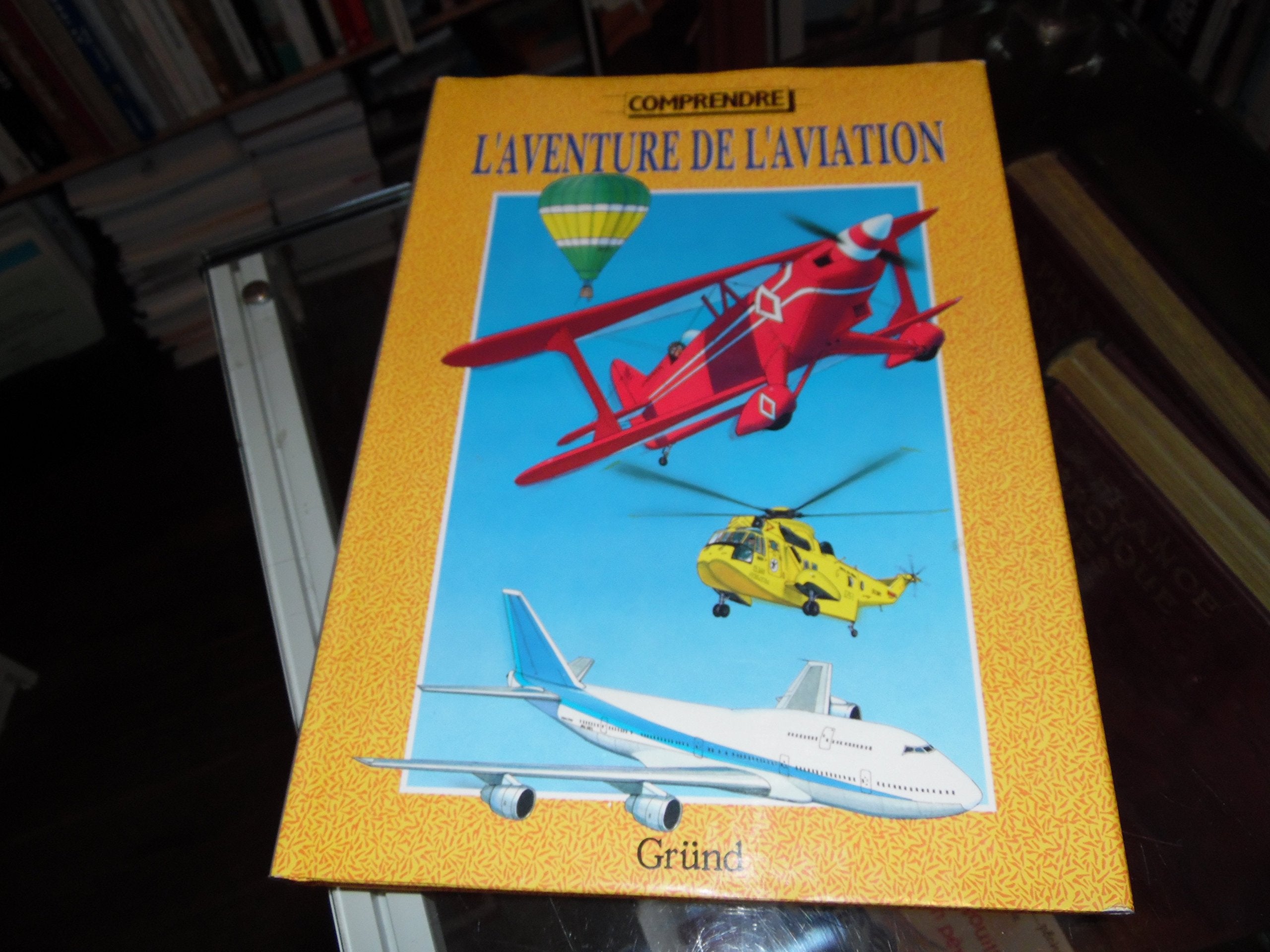 L'aventure de l'aviation 9782700050417