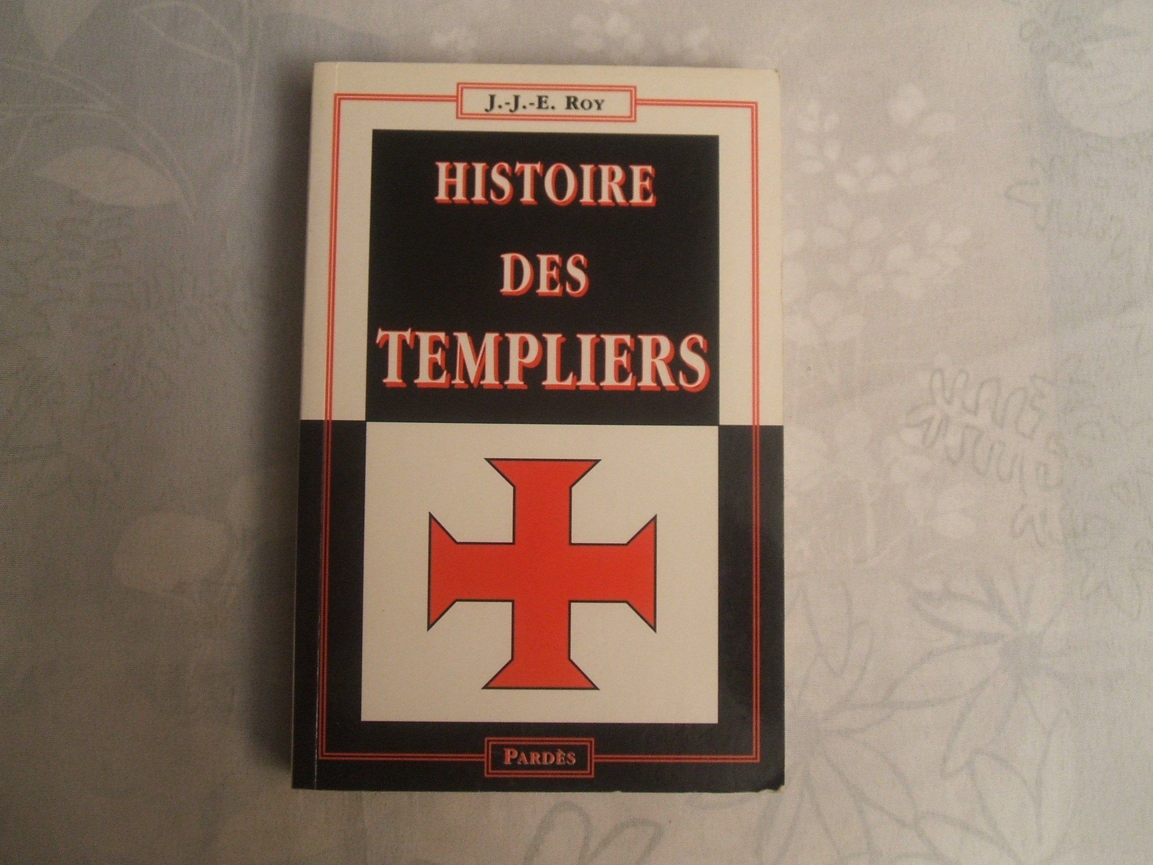Histoire des templiers 9782867141881