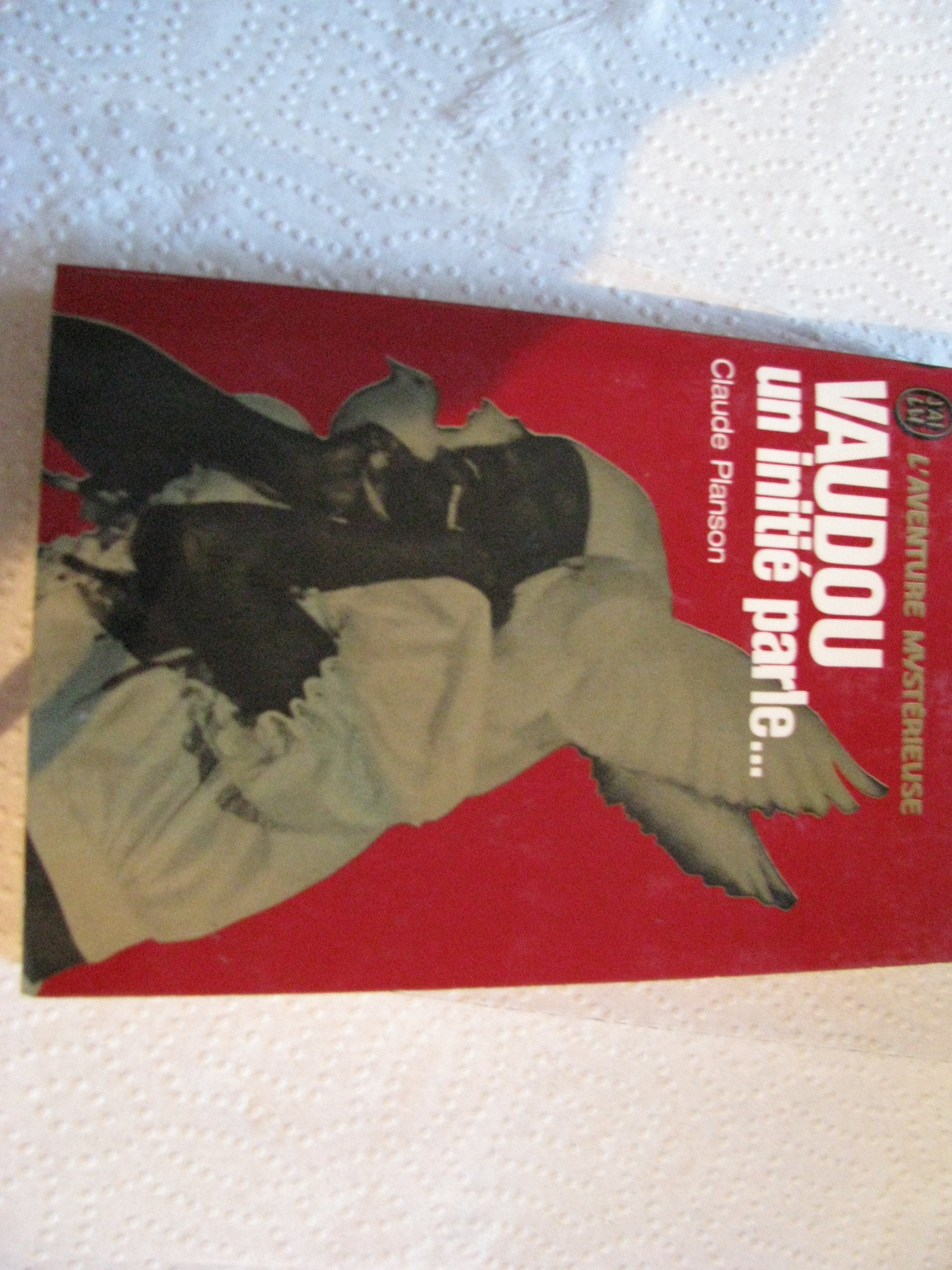 Vaudou. Un initié parle... 9782708300132