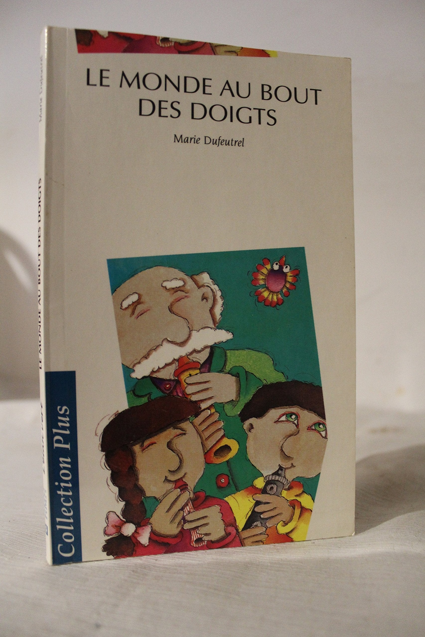 Le Monde au bout des doigts 9782844550514