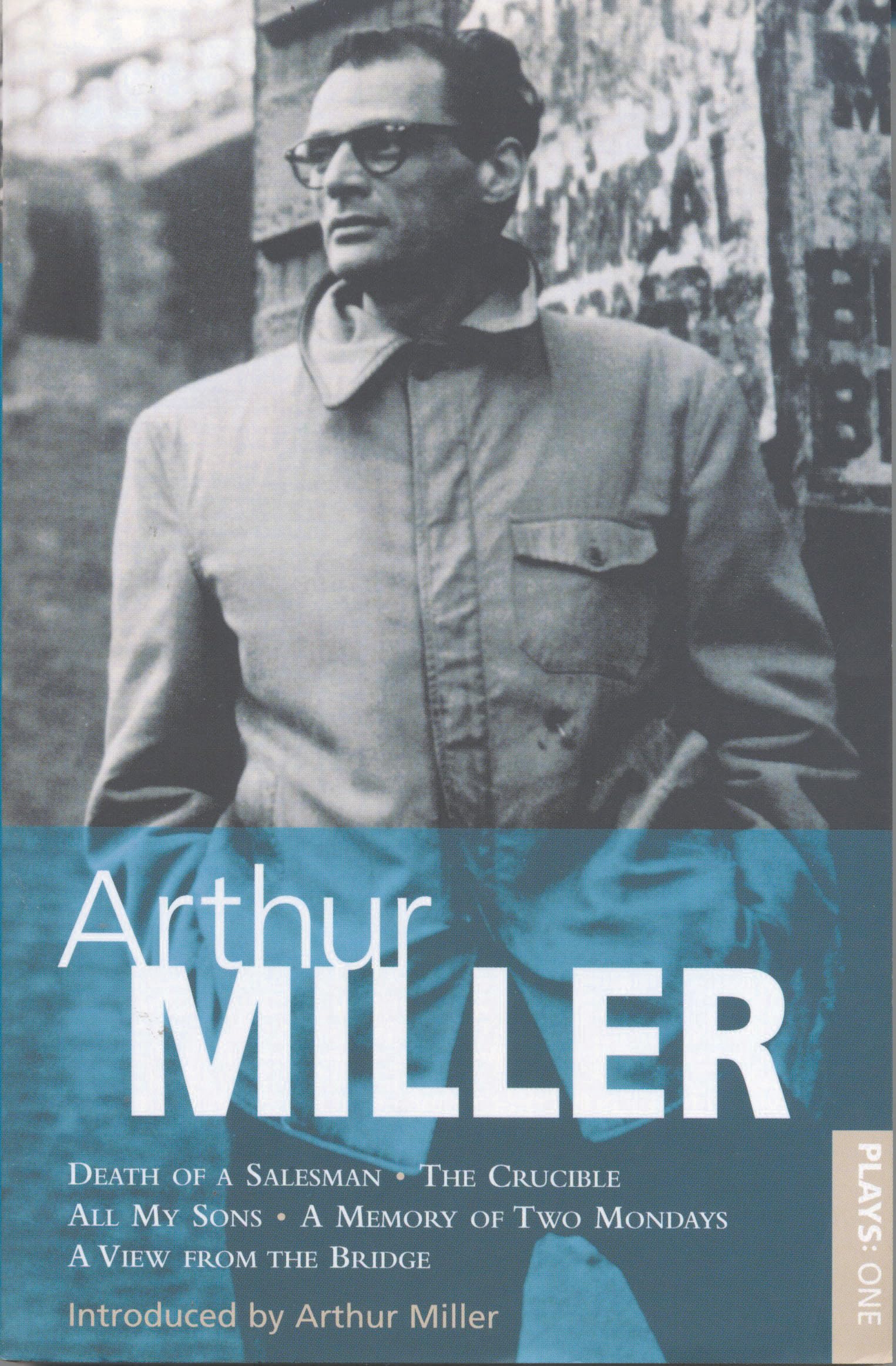 All My Sons; Death of a Salesman; The Crucible; A Memory of Two Mondays; A View from the Bridge (v.1) 9780413158109