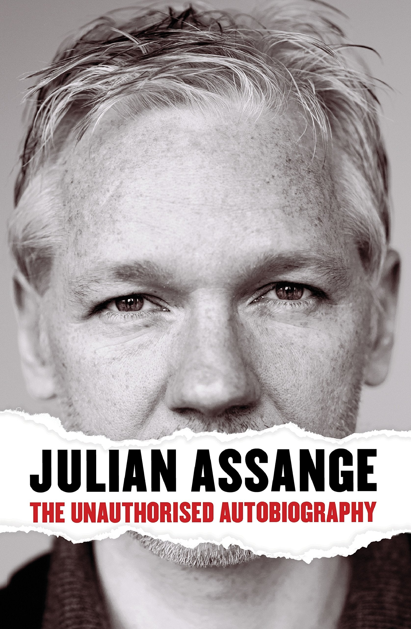 Julian Assange: The Unauthorised Autobiography 9781921758553