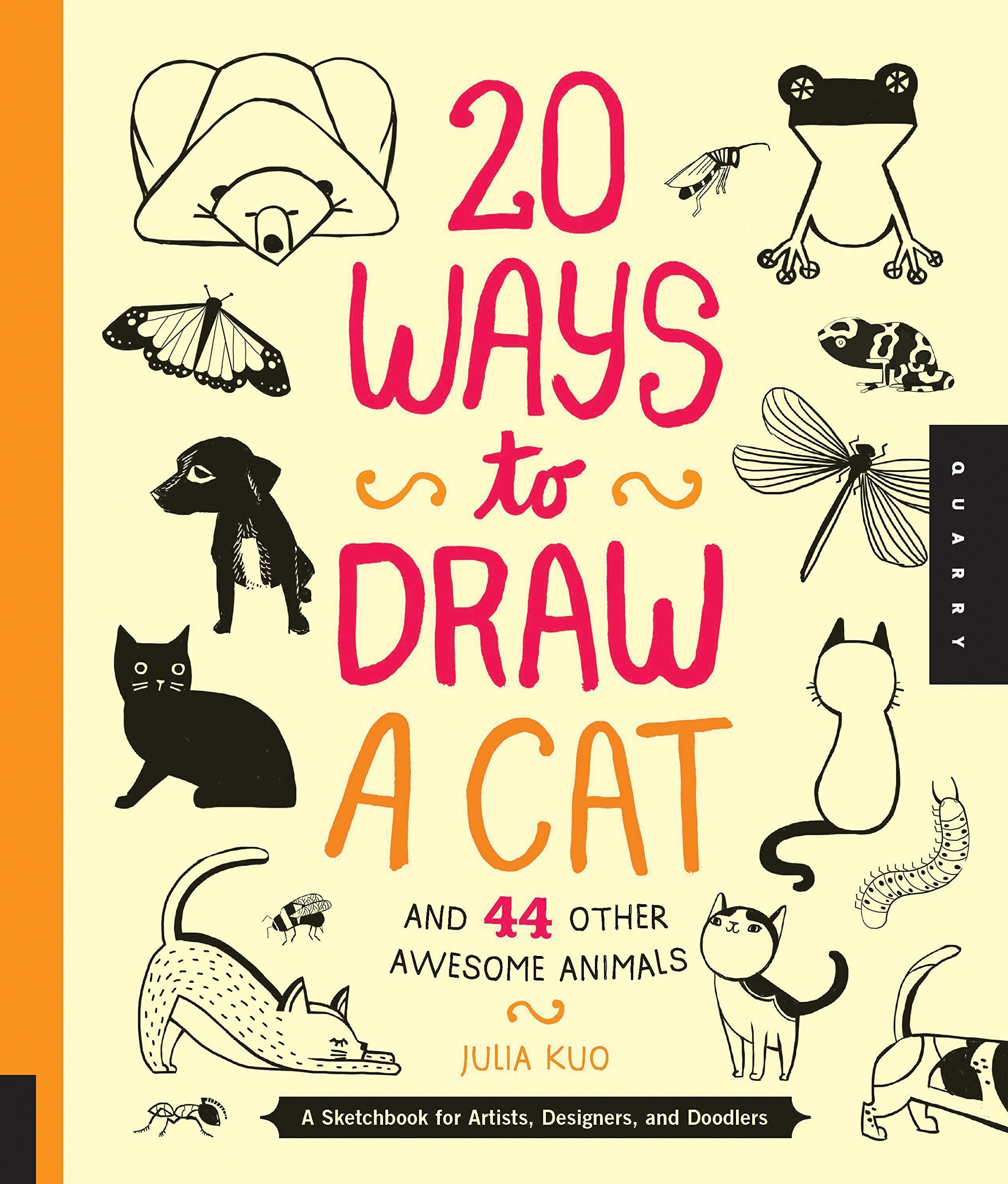 20 Ways to Draw a Cat and 44 Other Awesome Animals 9781592538386