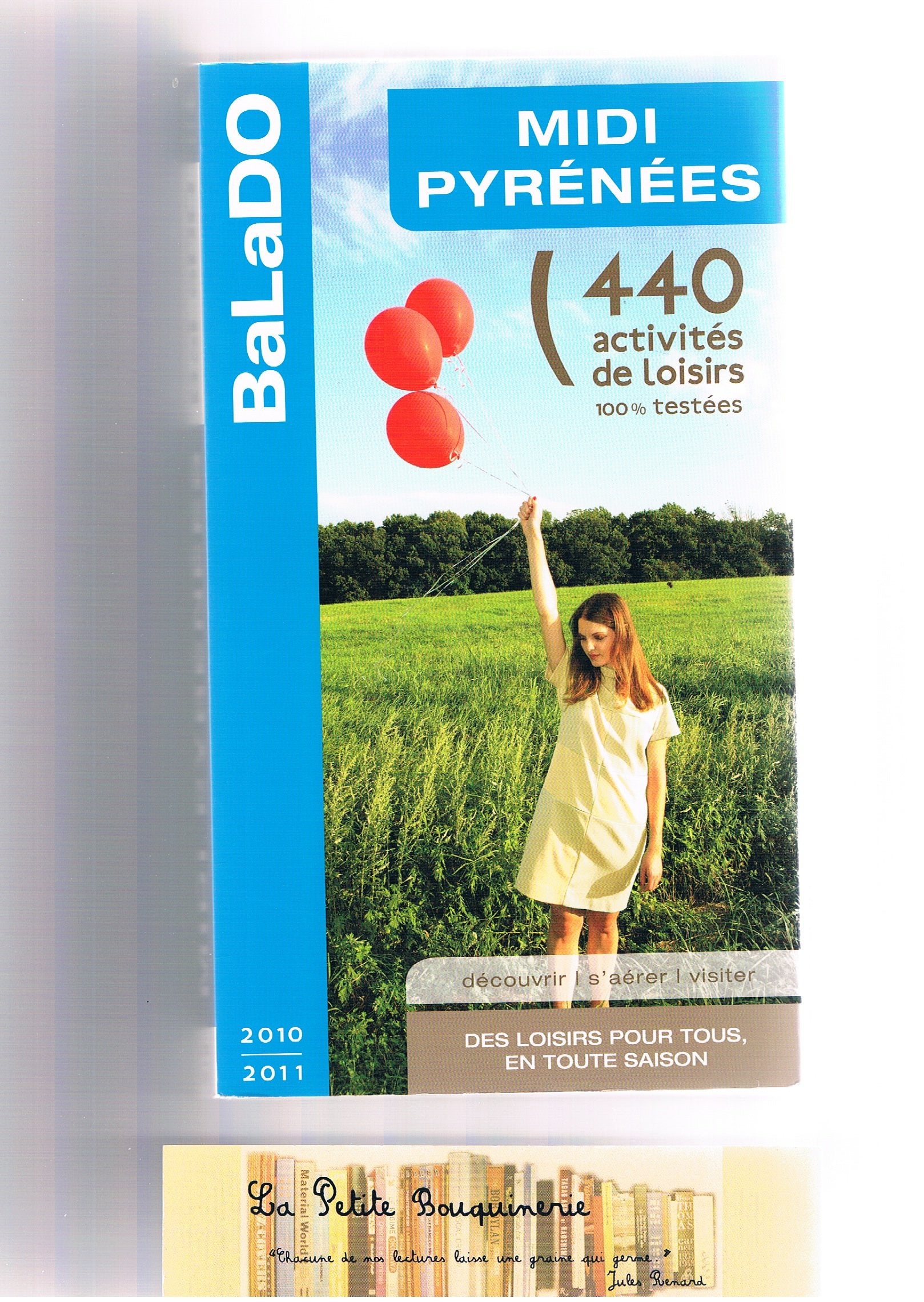 Guide BaLaDO Midi-Pyrénées 2010-2011 9782847543926