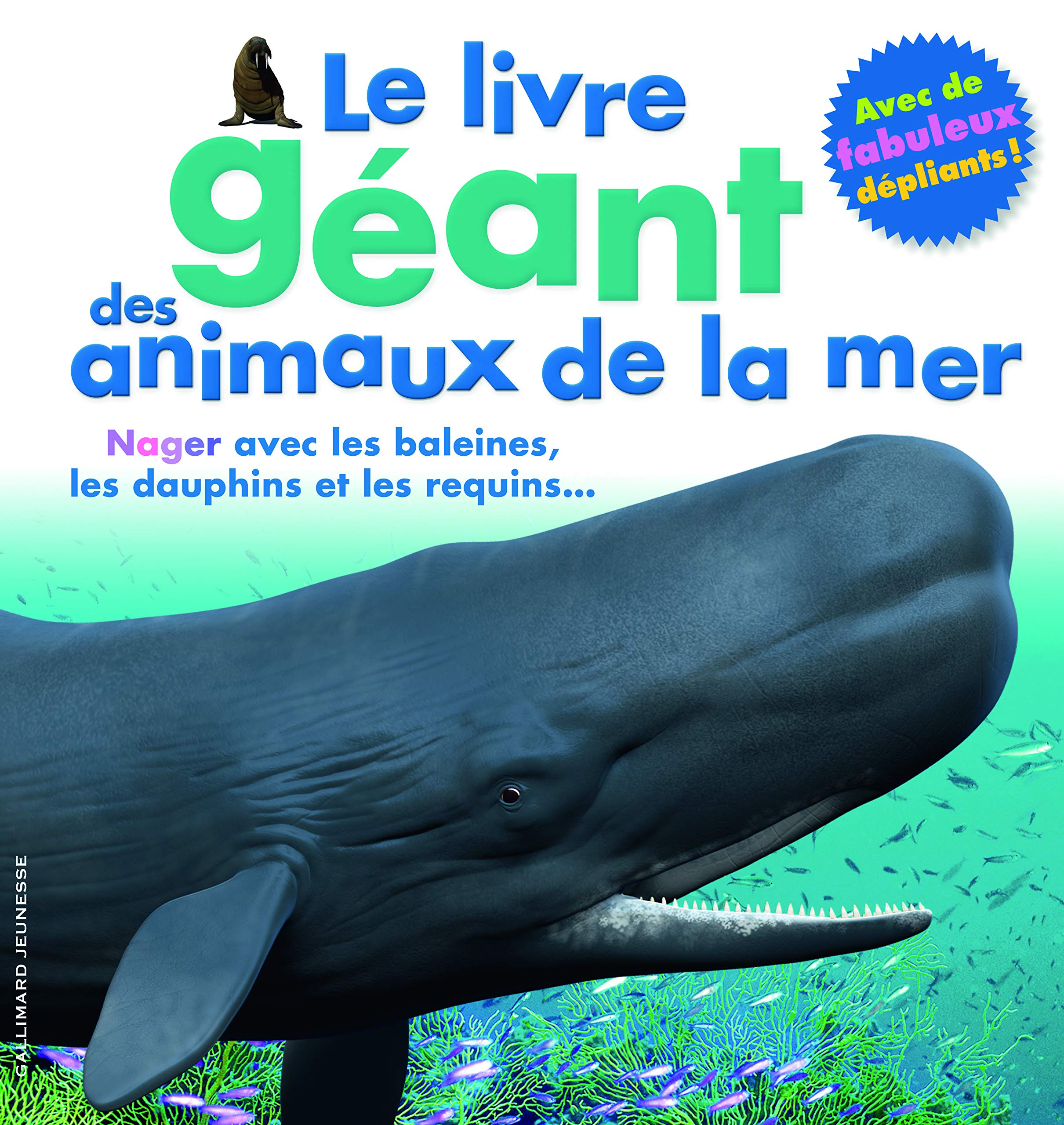 LE LIVRE GEANT DES ANIMAUX DE LA MER 9782070661749