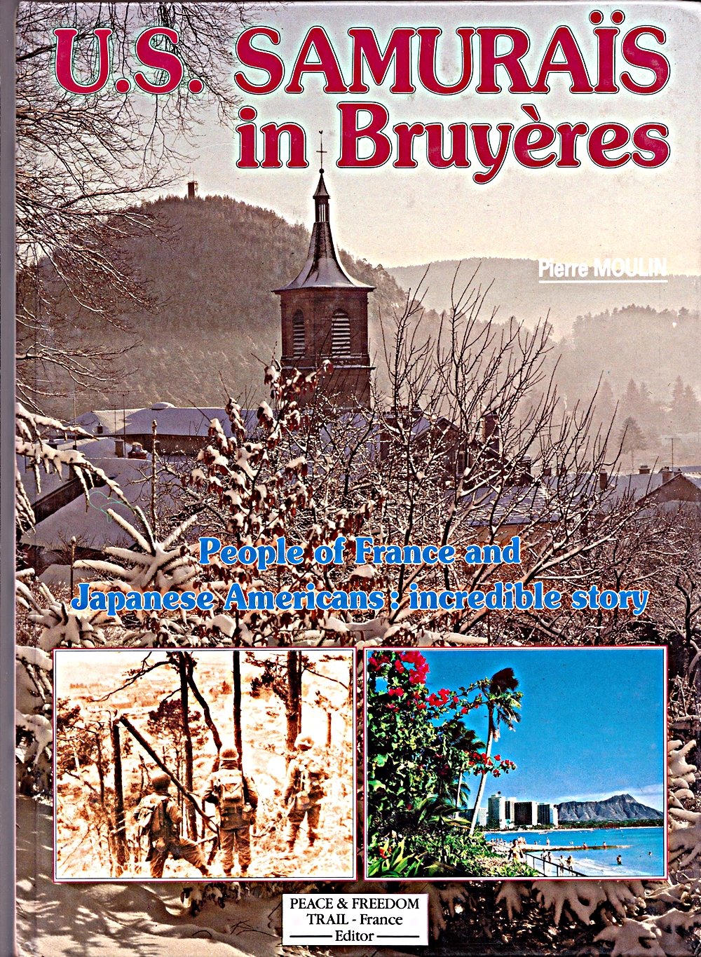 U.s. samourais en lorraine : chronique de bruyeres en vosges 9782907016032