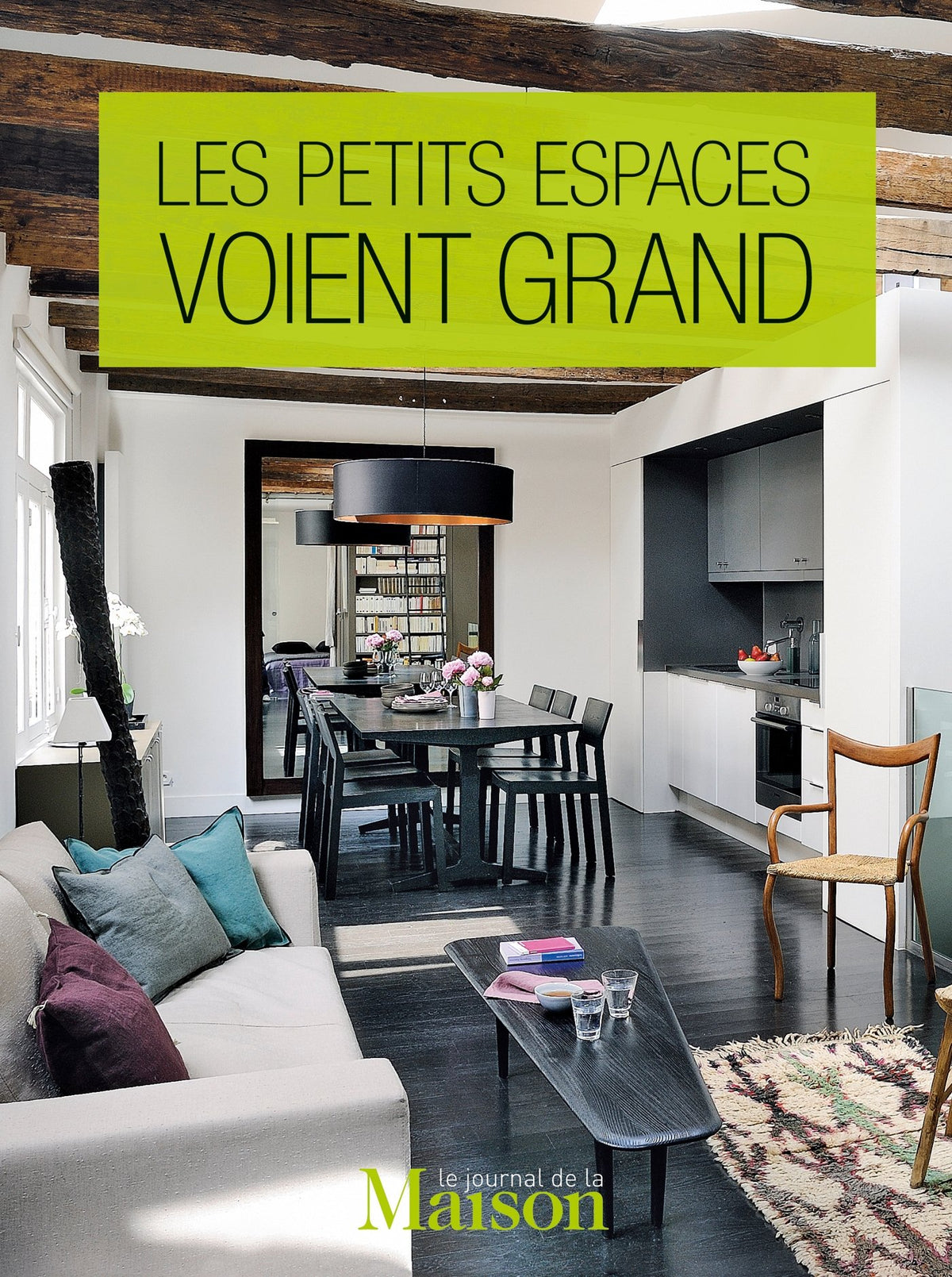 Les petits espaces voient grand 9782723491518