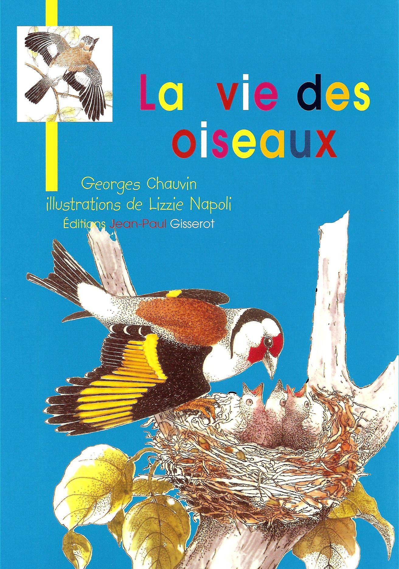 La Vie des Oiseaux 9782755800517