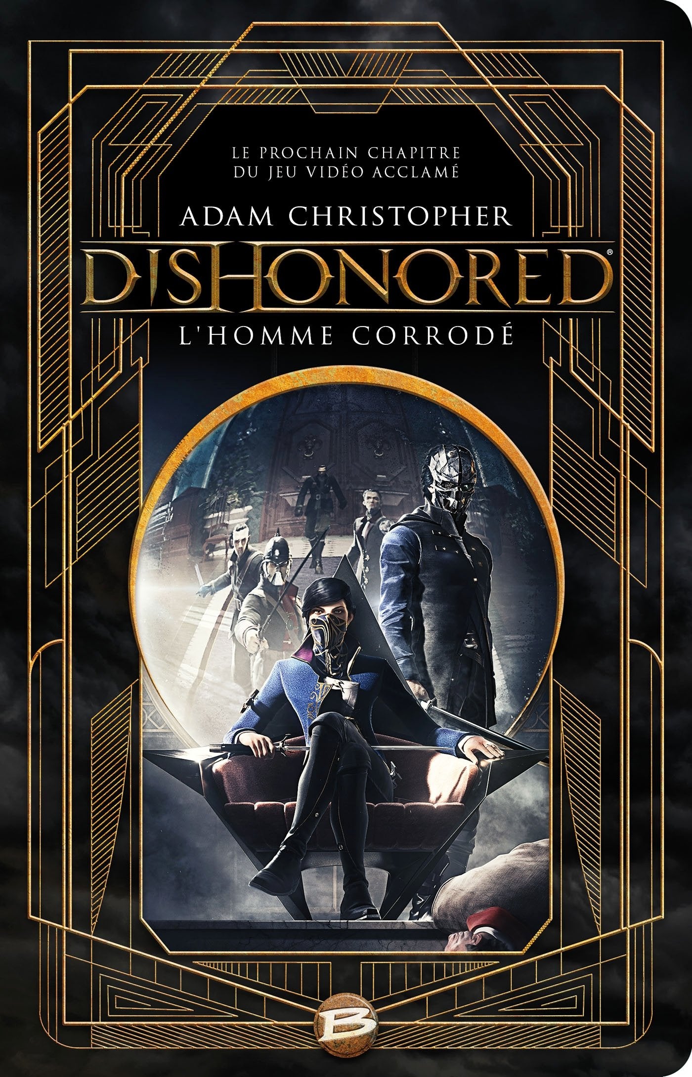 Dishonored : L'Homme corrodé 9791028102456