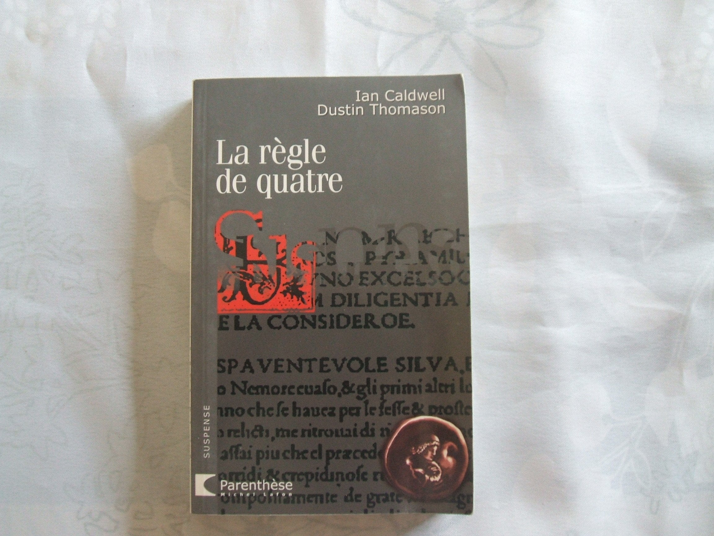 La règle de quatre 9782749904306