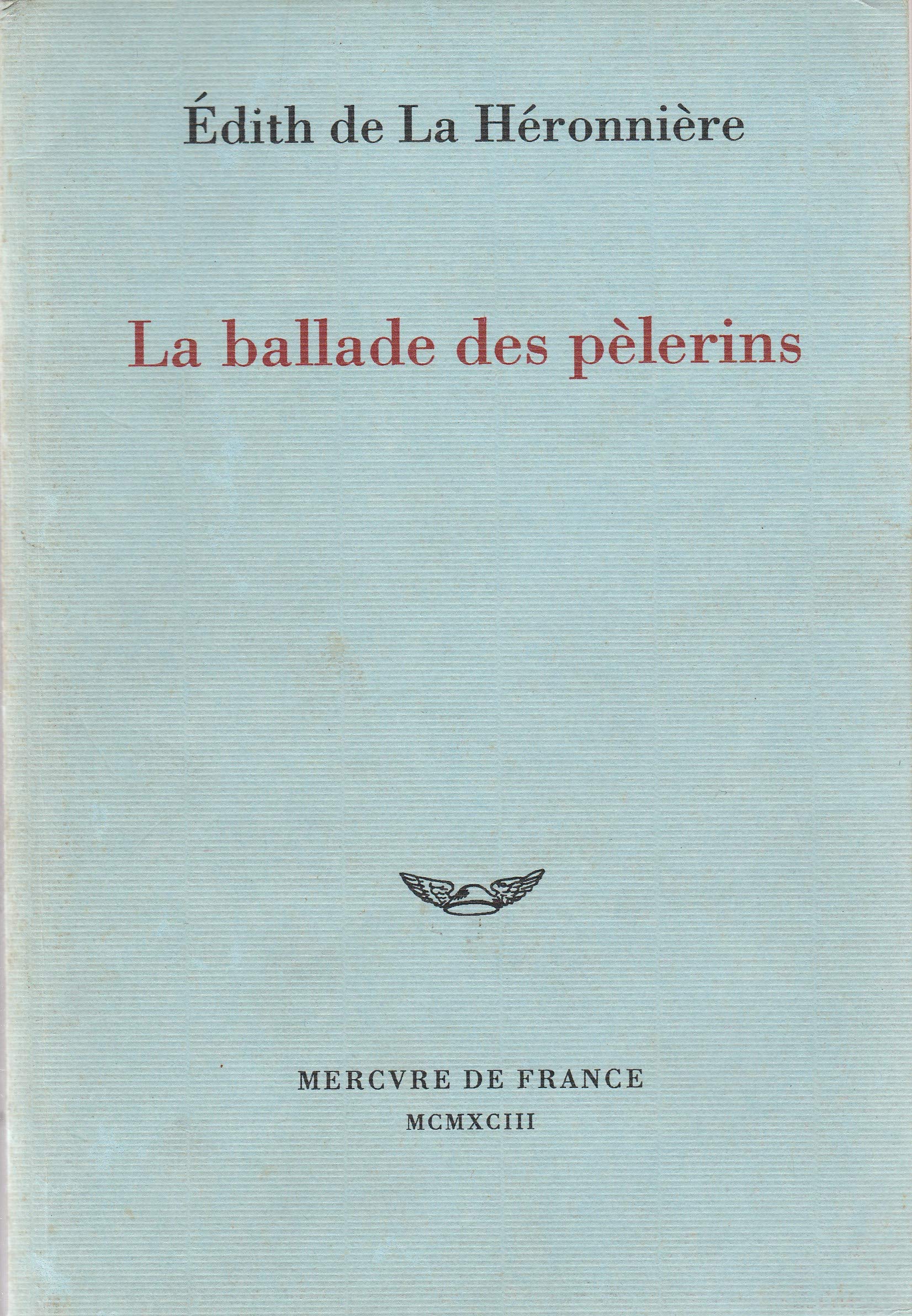 La ballade des pèlerins 9782715217928