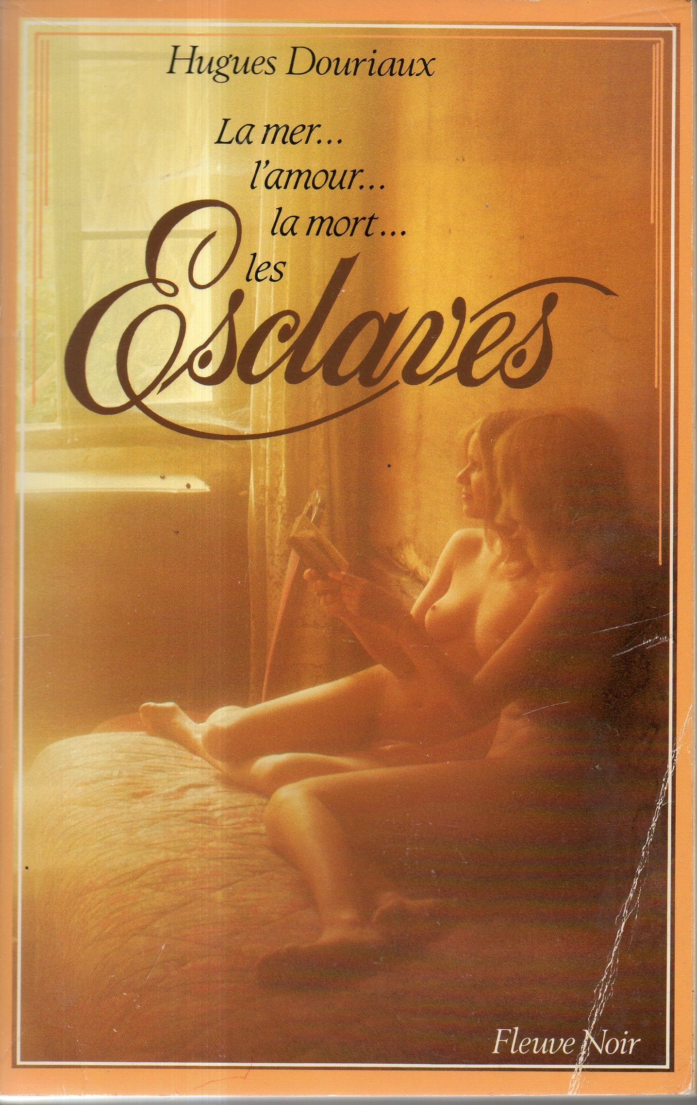 La mer...l'amour...la mort...les esclaves 9782226525994