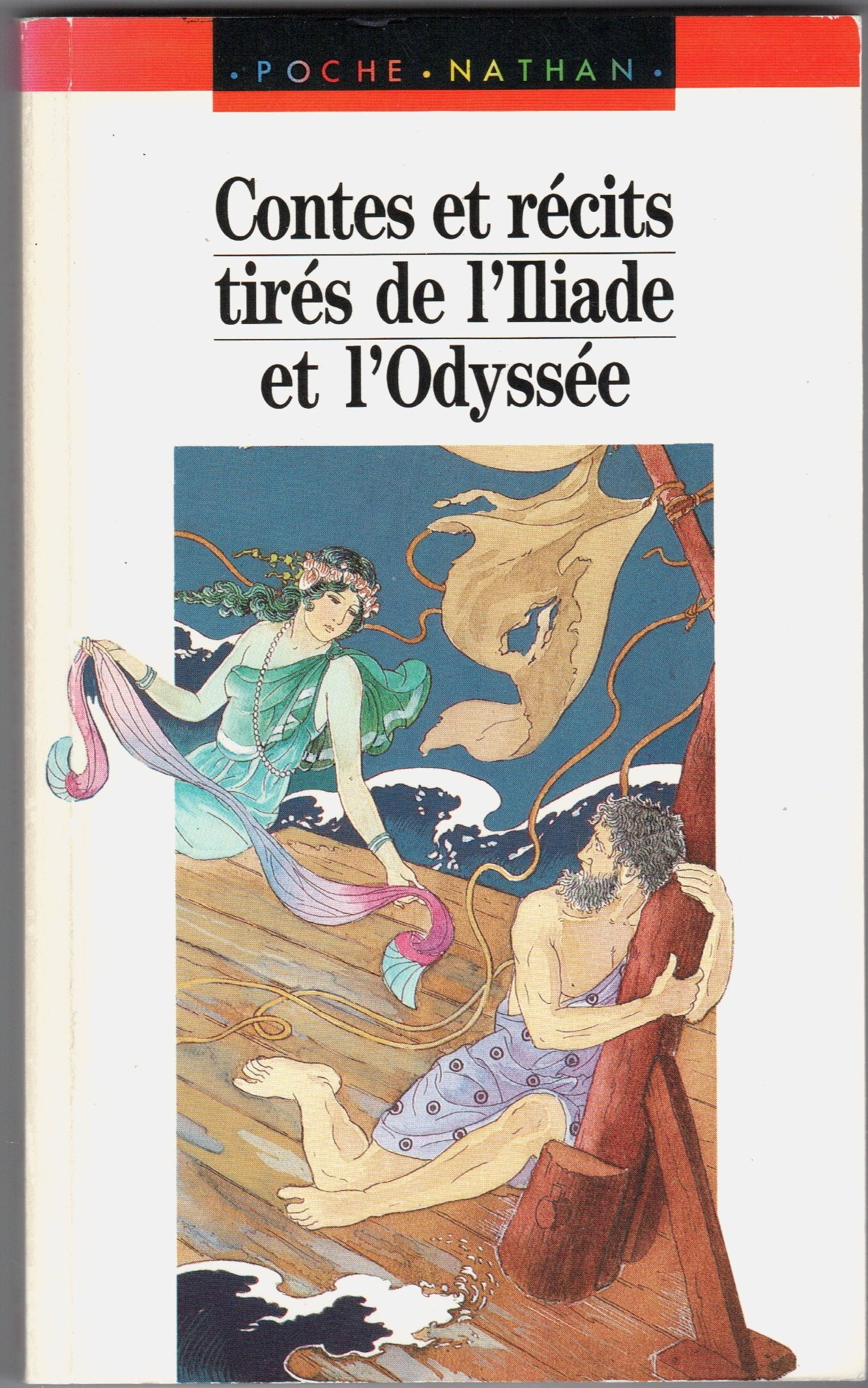 Contes et recits tires de l'iliade et l'odyssée 9782092045091