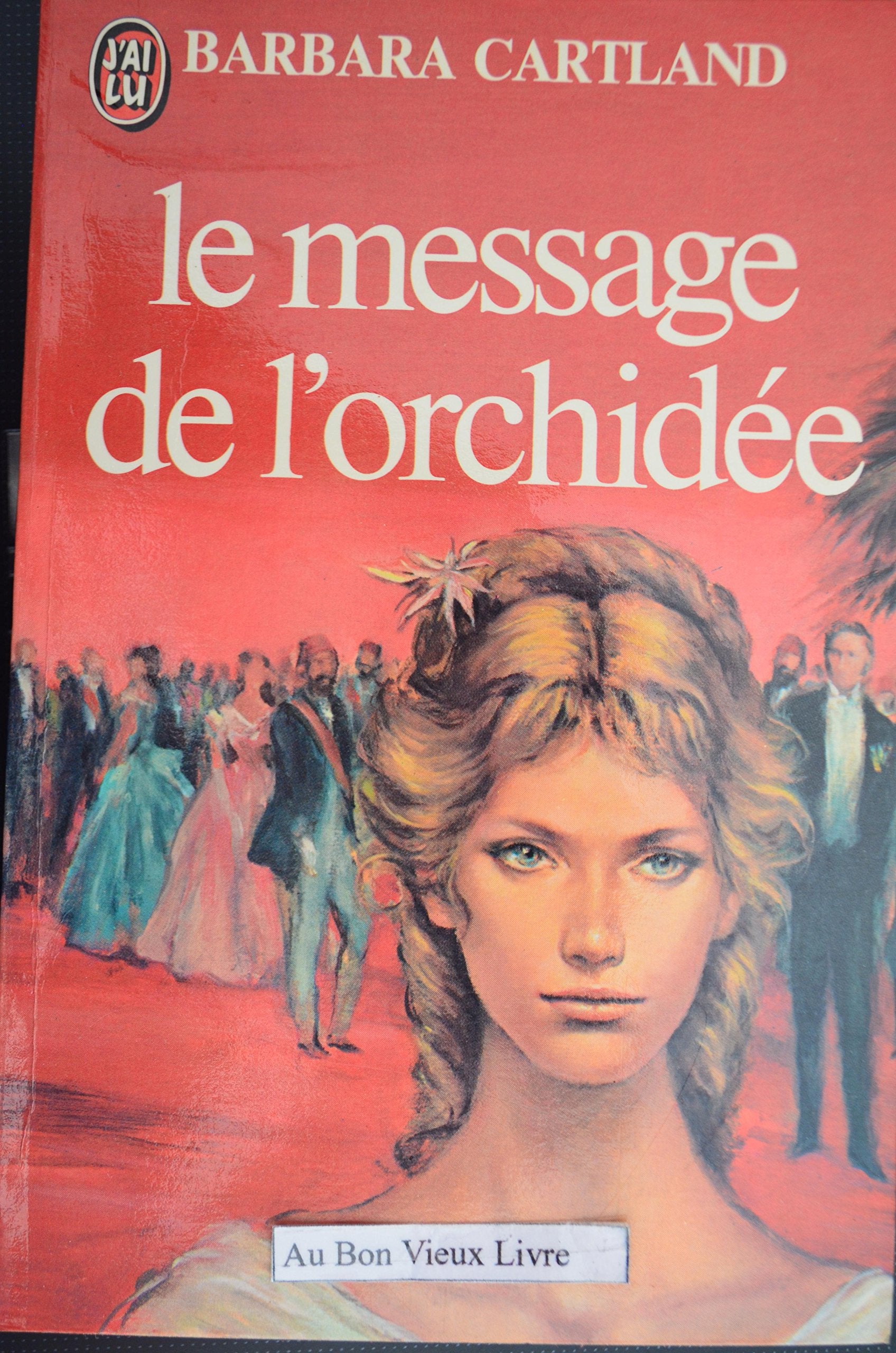 Le Message de l'orchidée 9782277210726