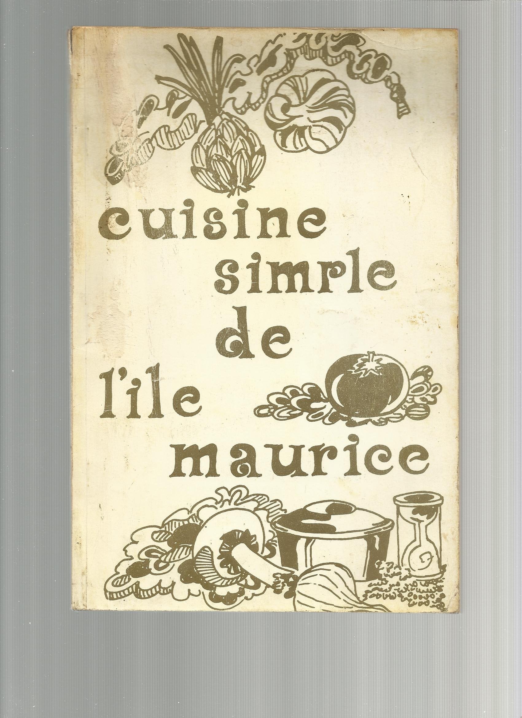 Cuisine Simple De L'Ile Maurice