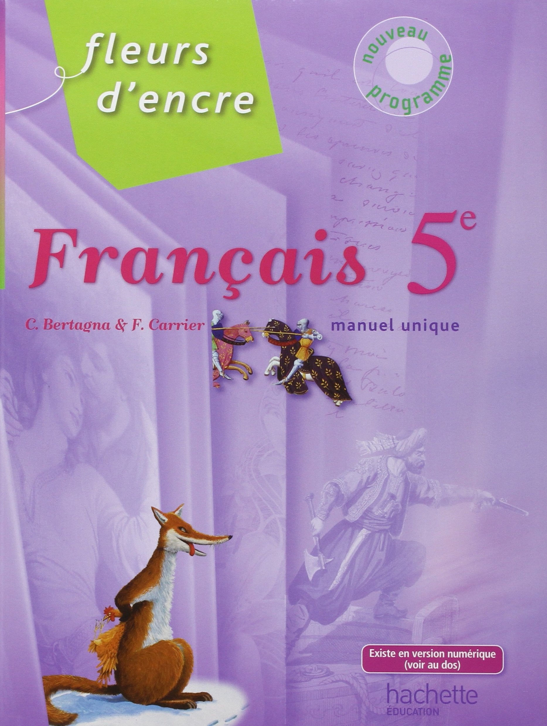 Français 5e: Manuel unique 9782011256218
