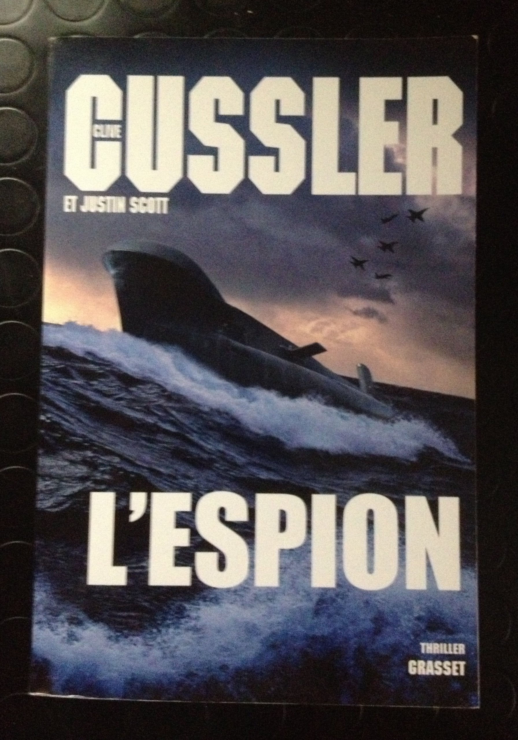 L ESPION: Thriller - traduit de l'anglais (Etats-Unis) par François Vidonne 9782246783886