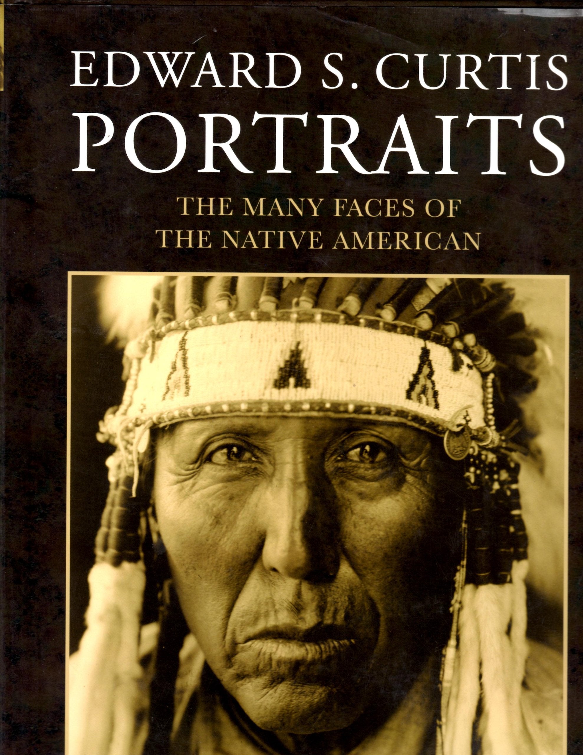 Edward S. Curtis Portraits The Many Faces Of The Native American 9781435117655